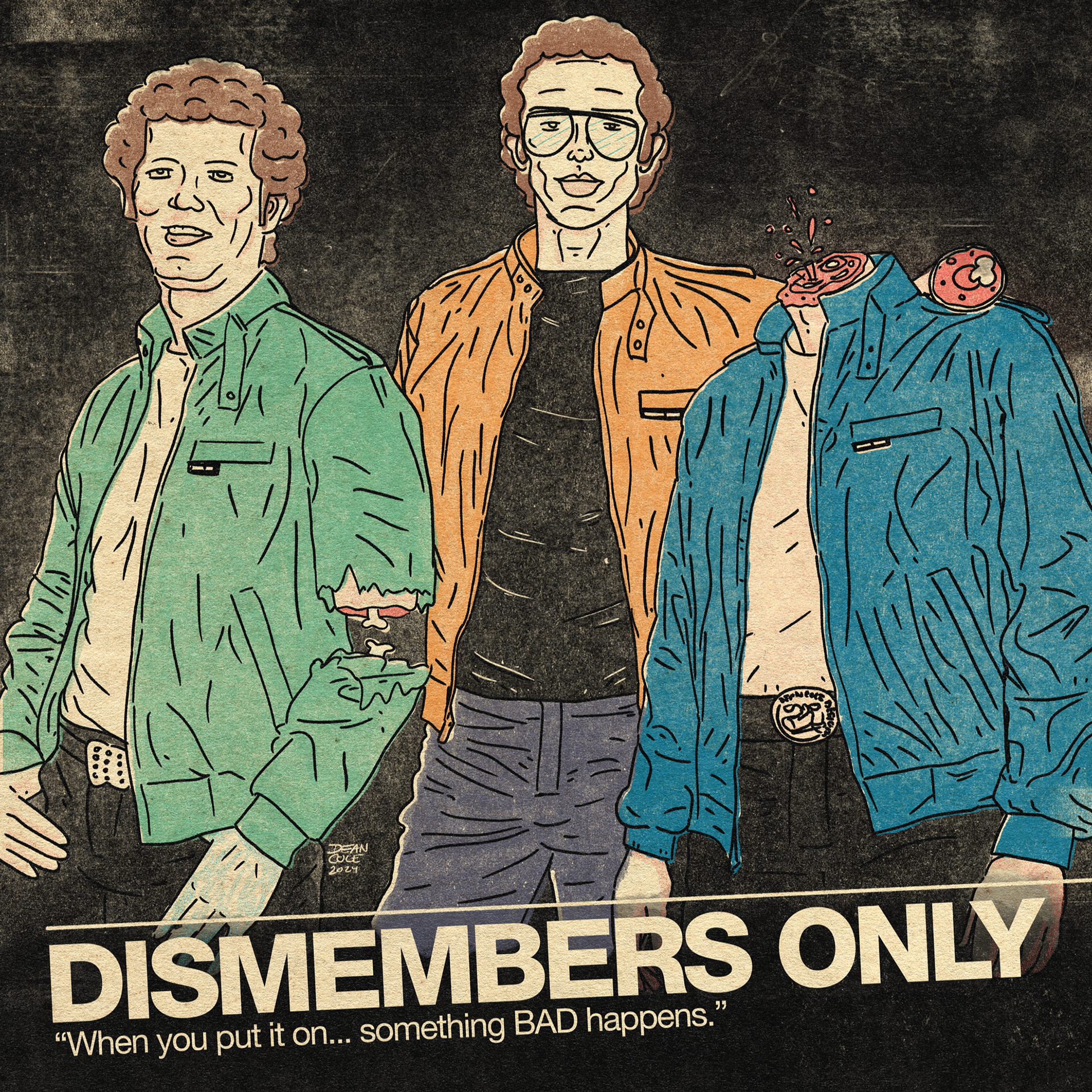 Dismembers Only