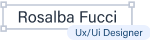 Rosalba Fucci Ux/Ui Designer