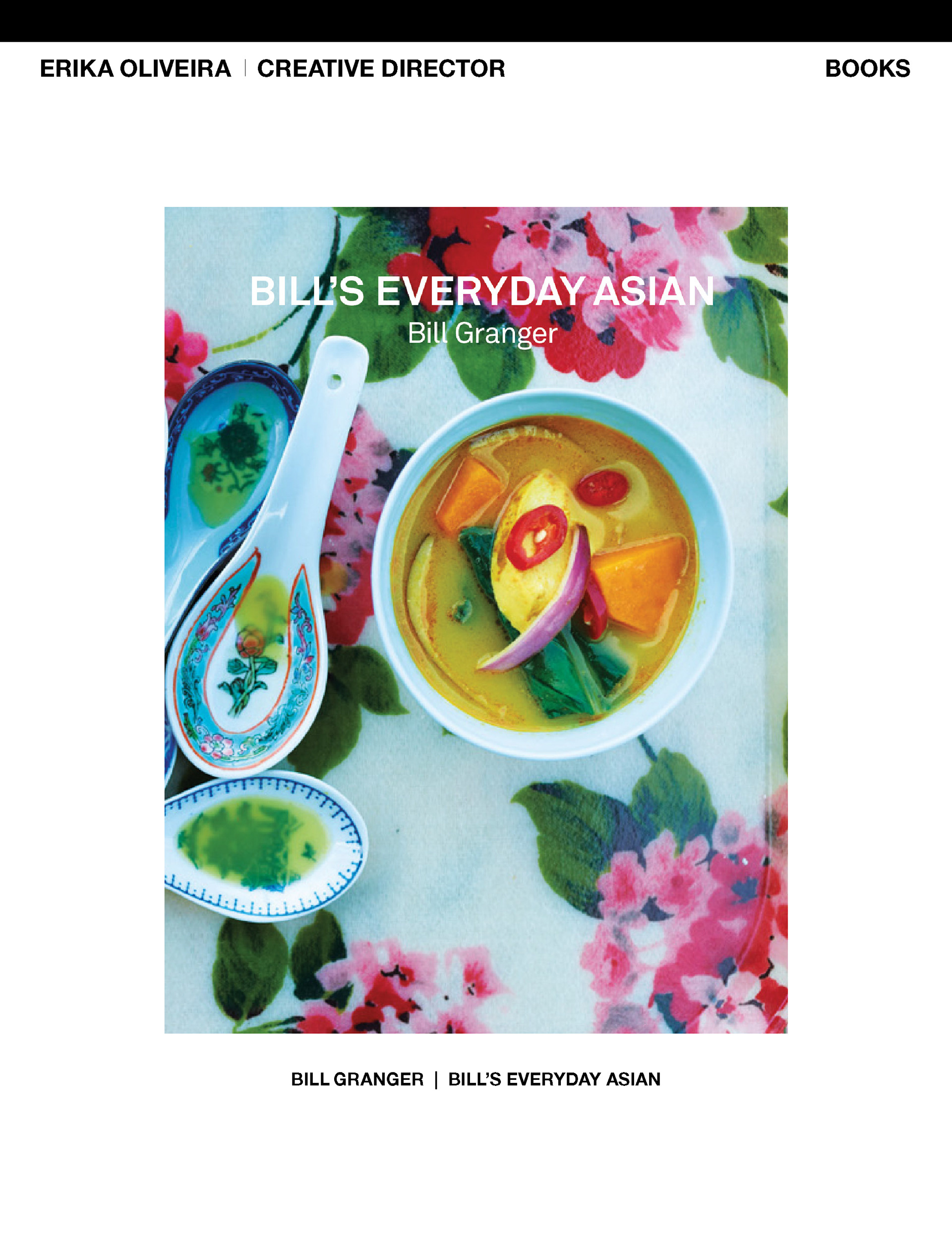 erika-oliveira-creative-director-books-bill-granger-bill's-everyday-asian