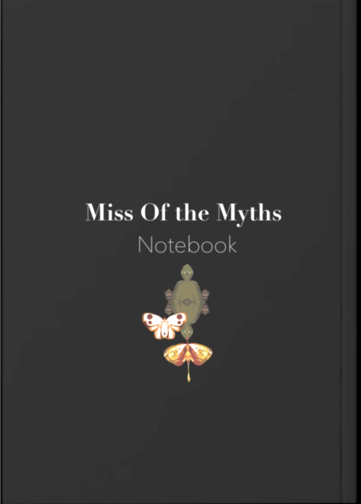 Notebook  Miss of the Myths