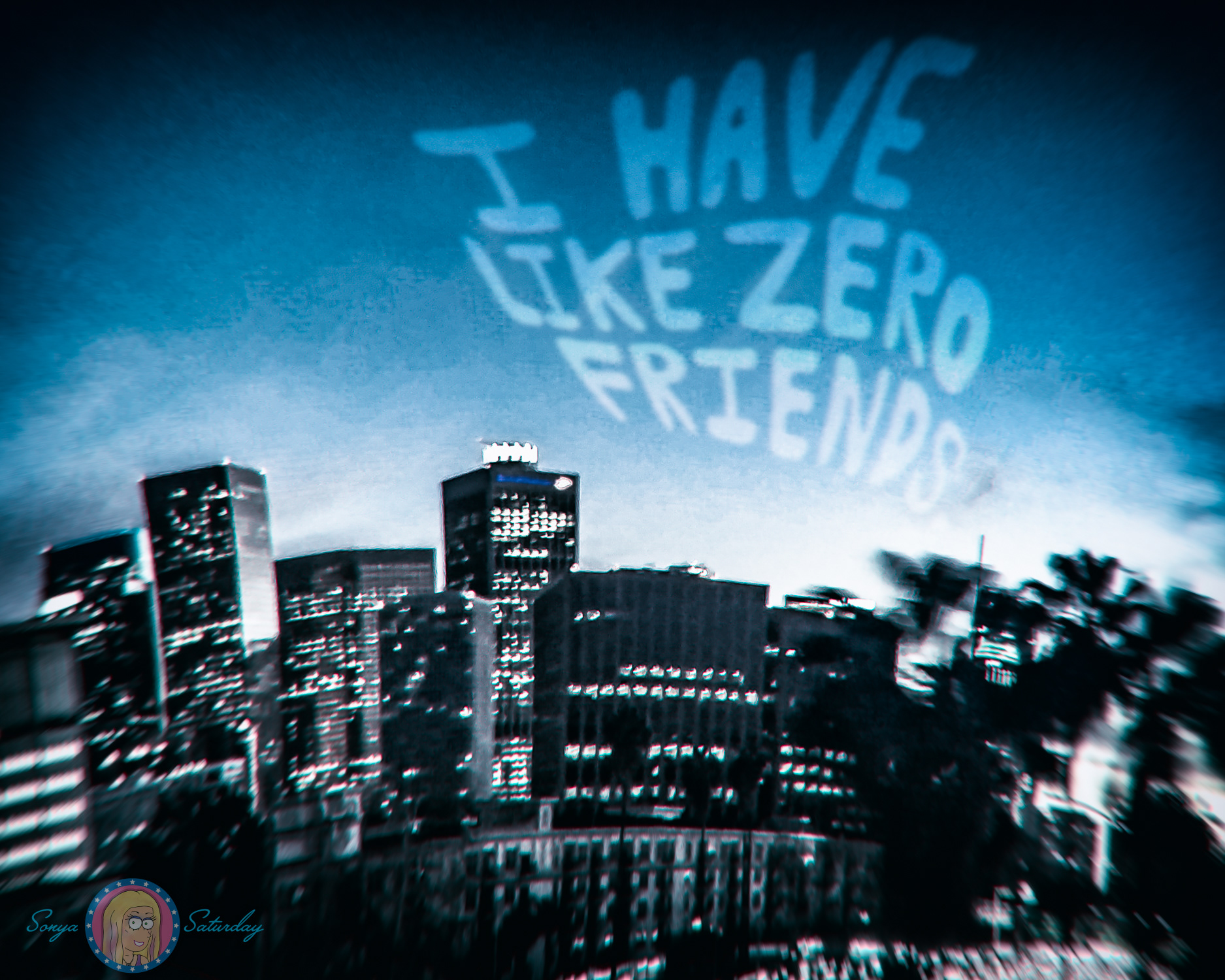 I Have Like Zero Friends (2017)
