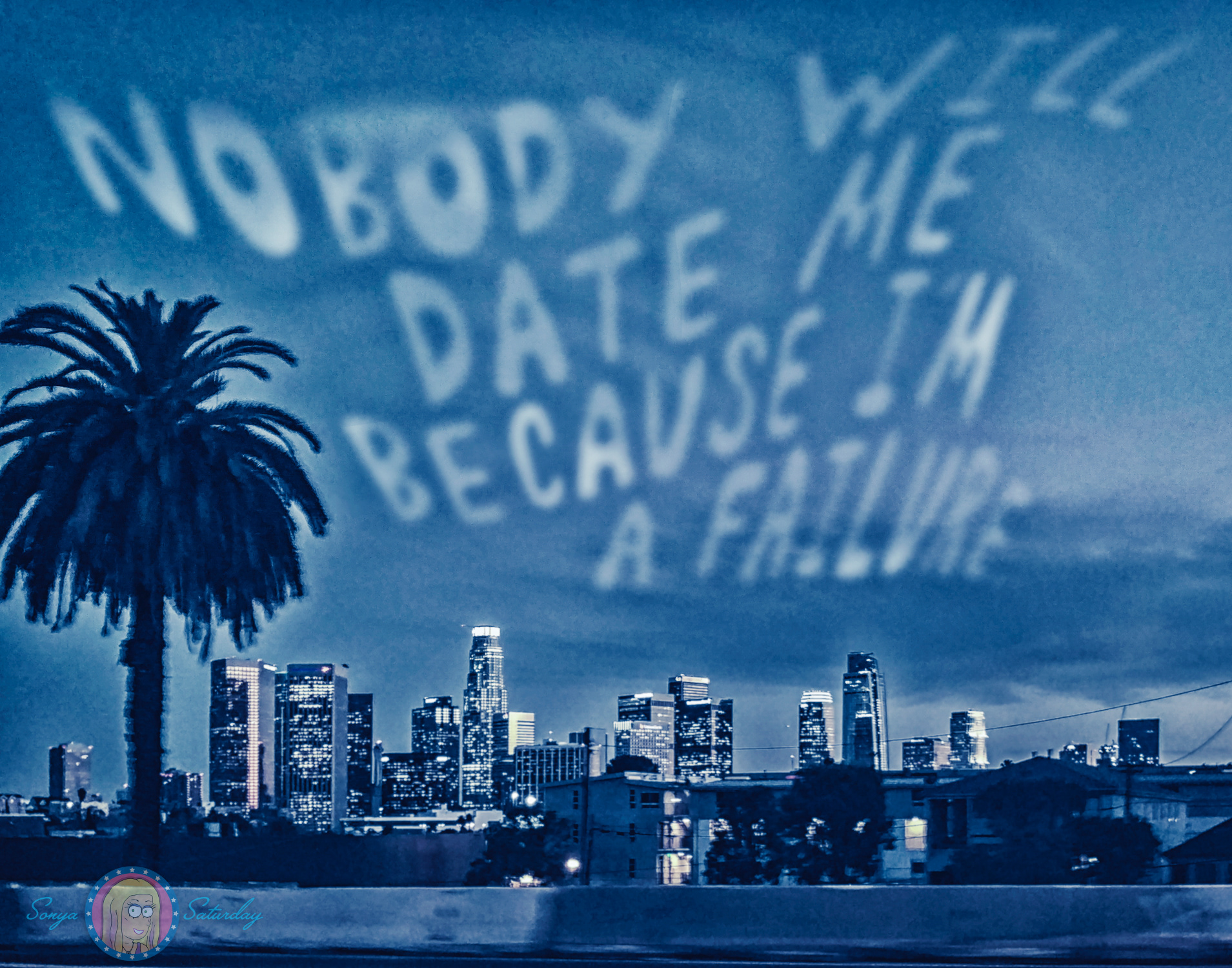 Nobody Will Date Me Because I'm A Failure (2017)