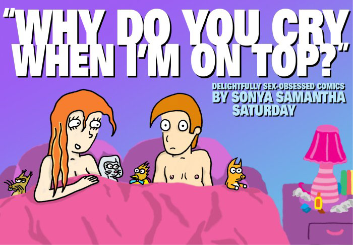 Why Do You Cry When I'm On Top? (2008)