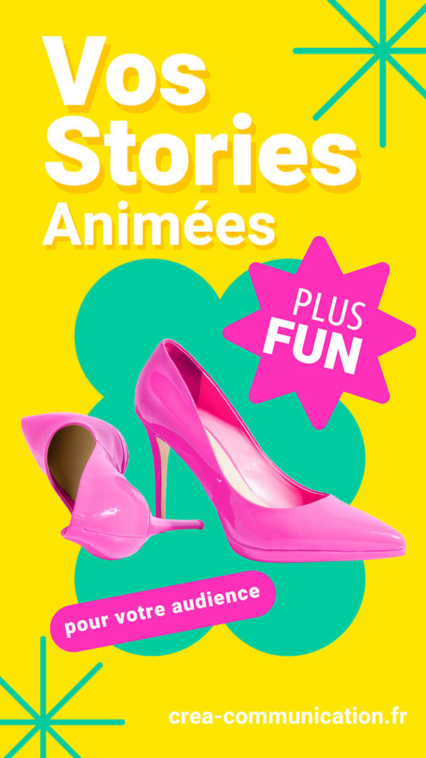 Vos stories animées.