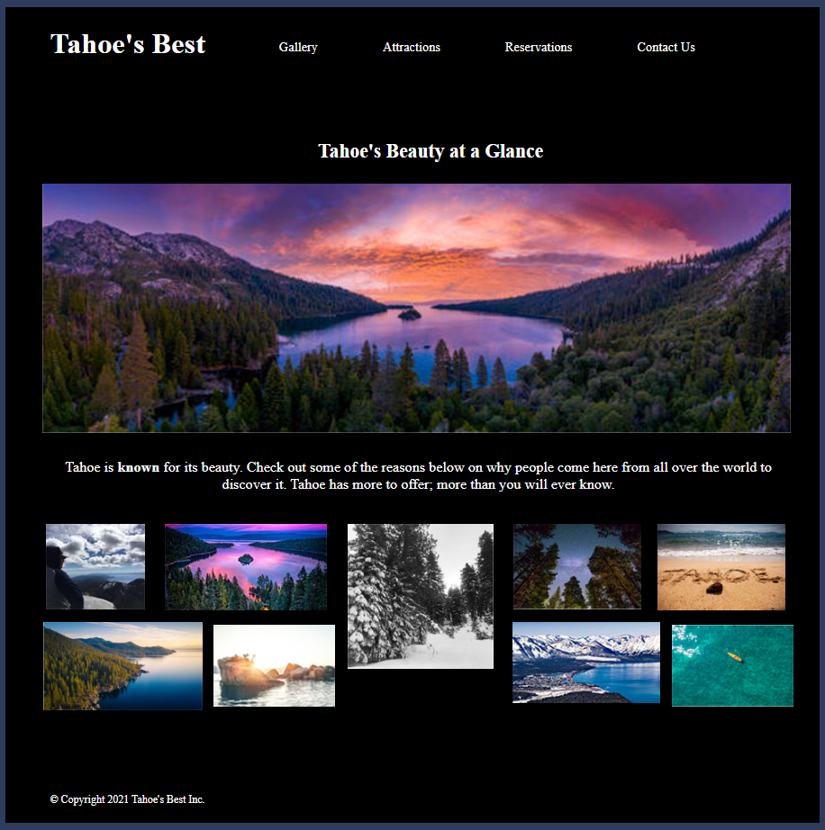 The site at full rendition. Including the logo, navigate, header and subtext with multiple pictures of Tahoe for visuals. 