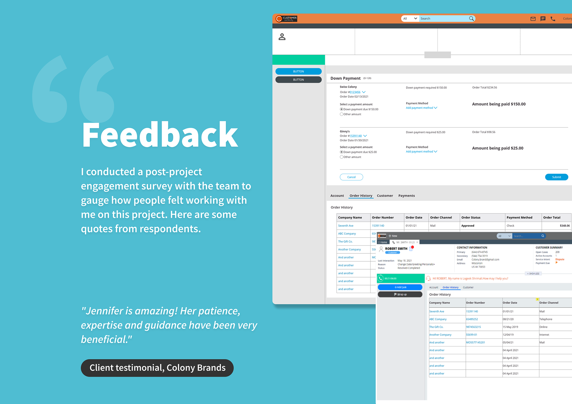 Feedback: Here are some quotes from respondents.  "Jennifer is amazing! Her patience, expertise and guidance have been very beneficial."