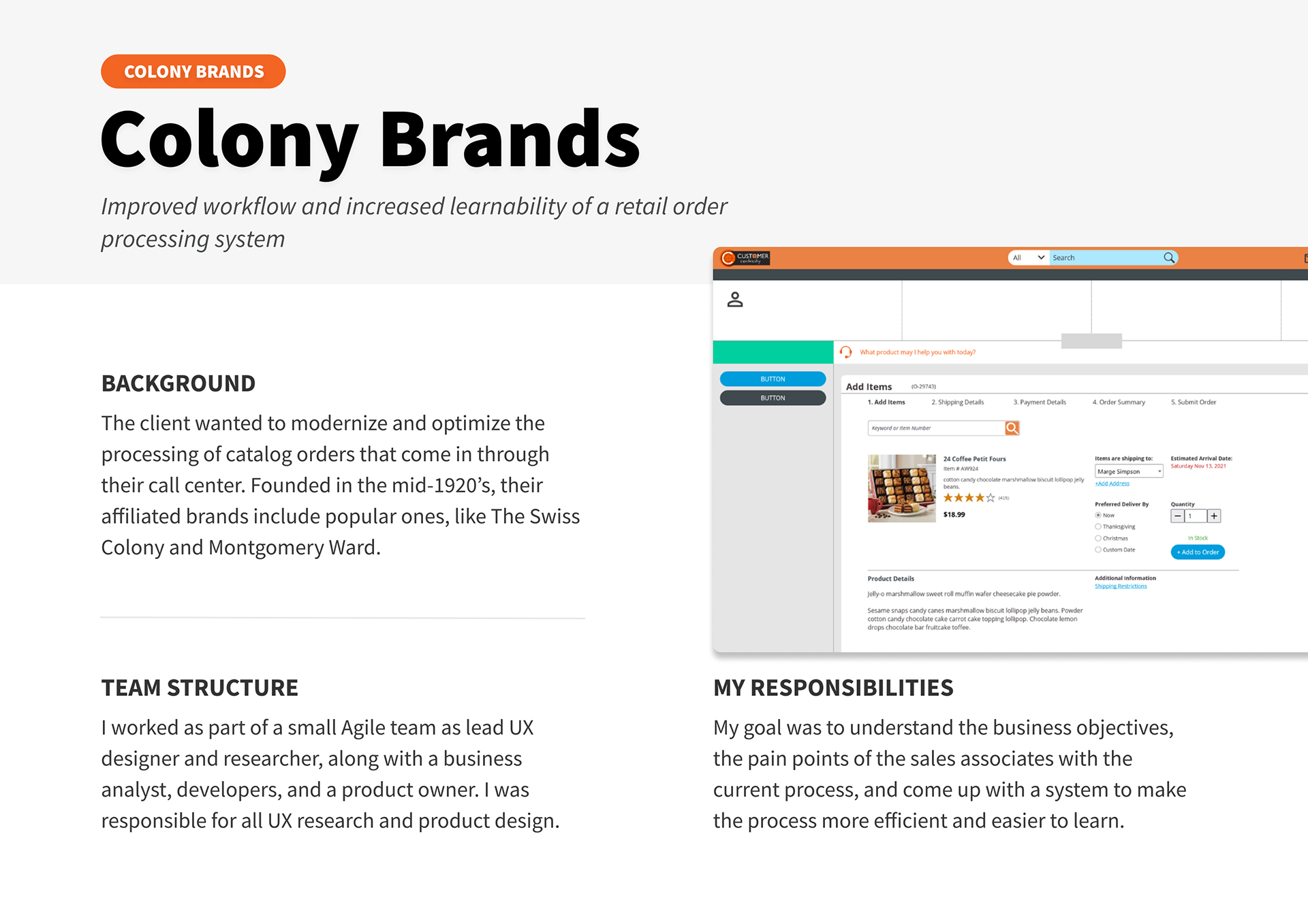 Colony Brands - improved workflow and increased learnability of a retail order processing system.