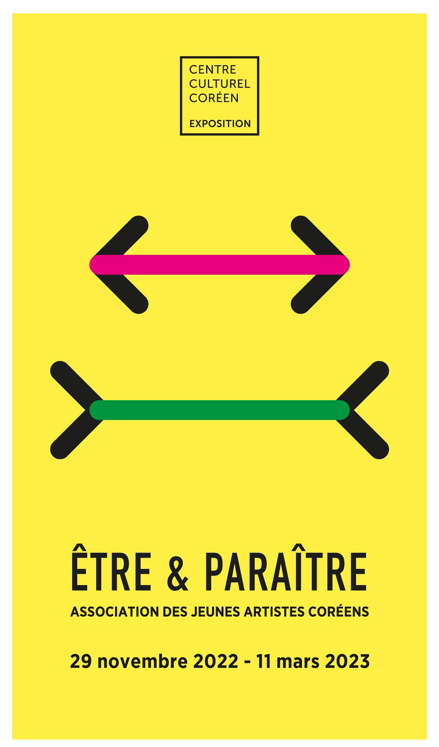 «ÊTRE & PARAÎTRE»/ Centre culturel coréen, Paris, France/ 29.11.2022-11.03.2023