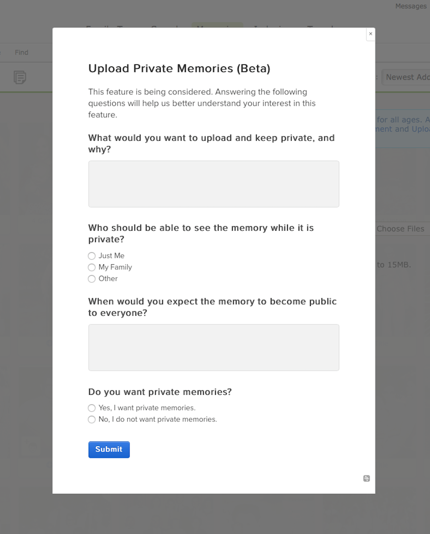 Memories were designed to be public by default. This is part of a survey we ran to understand the desirability and intent of private memories