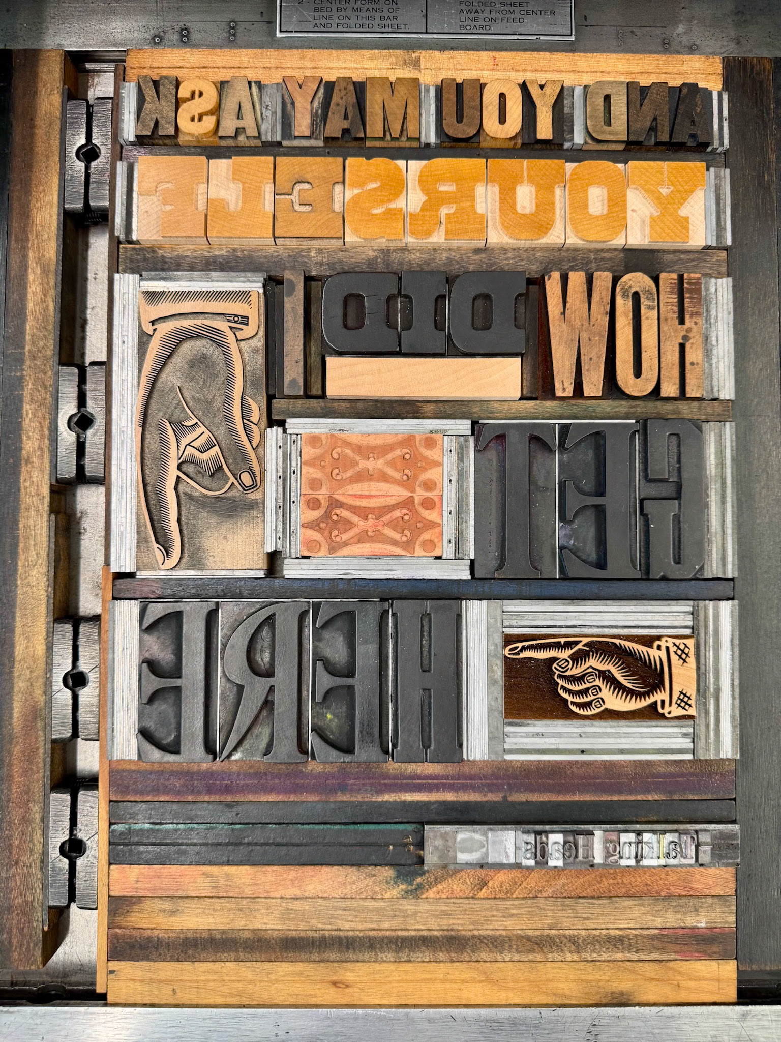 Here's the form for "And you may ask yourself..." Some new wood type, some very old wood type, some metal type.