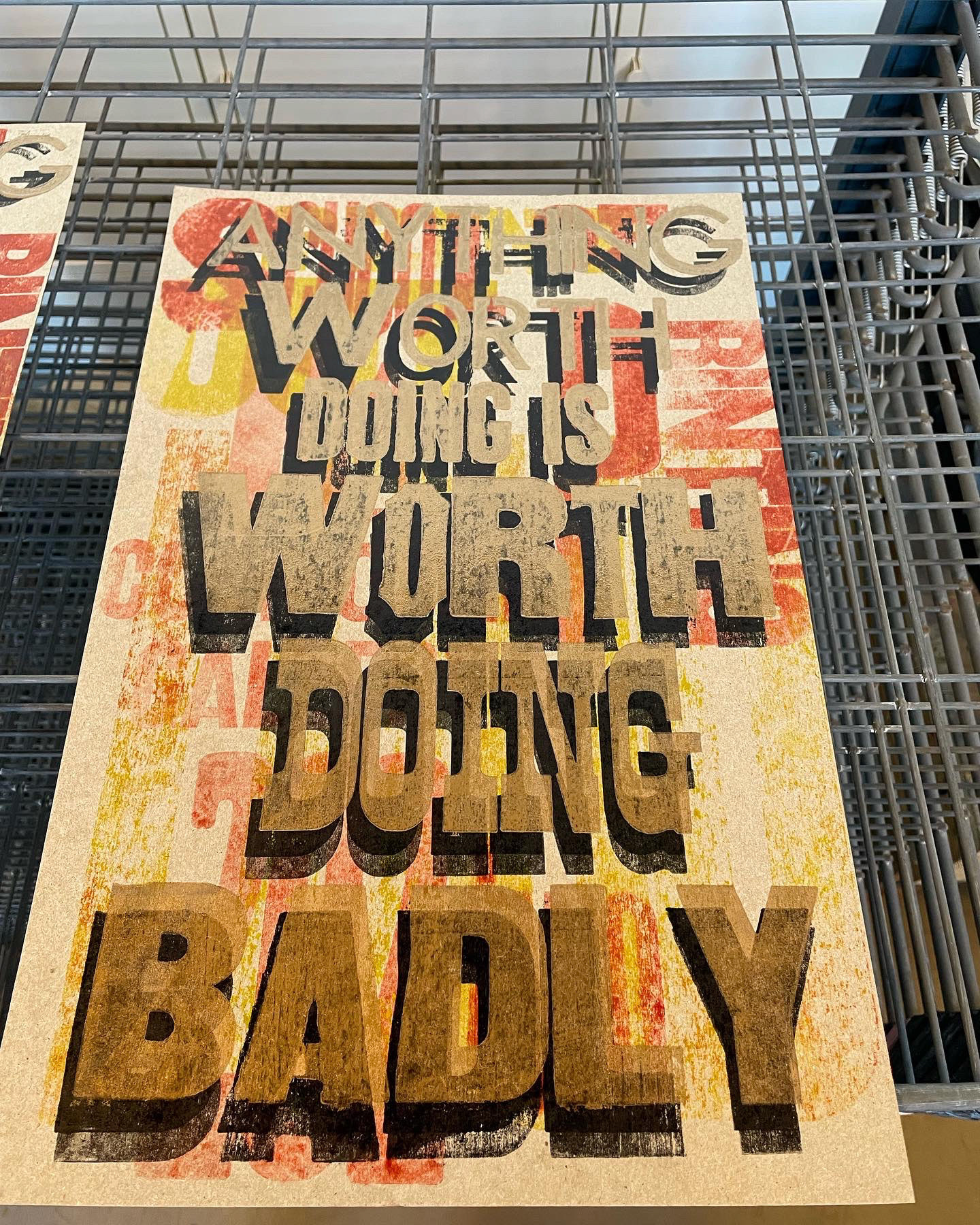 Anything Worth Doing Is Worth Doing Badly