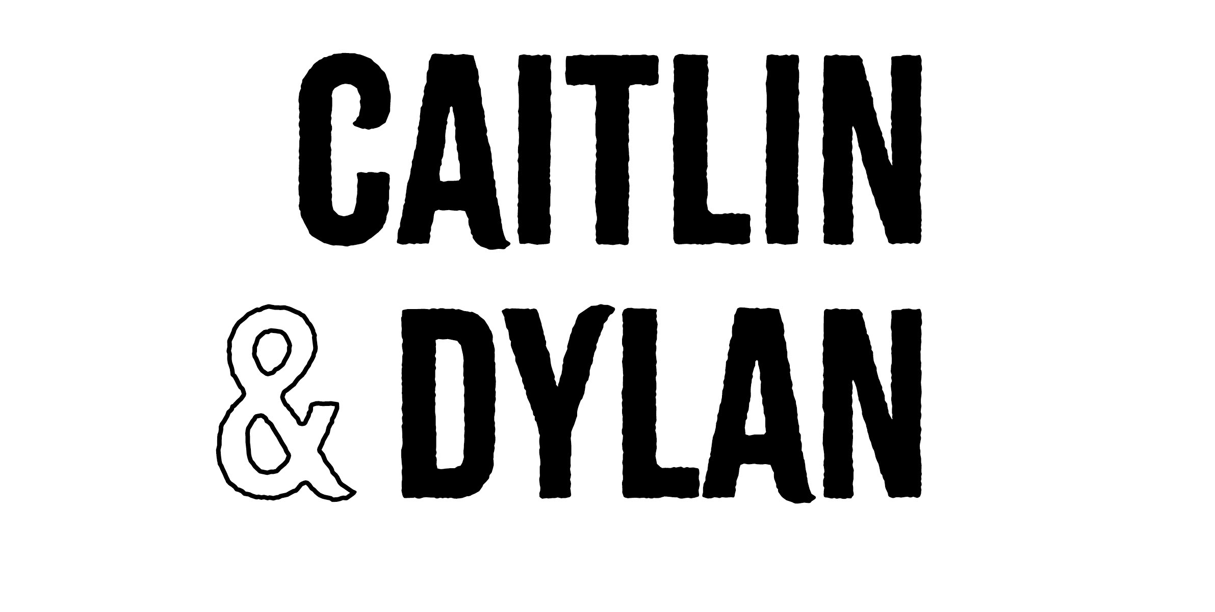 Caitlin and Dylan
