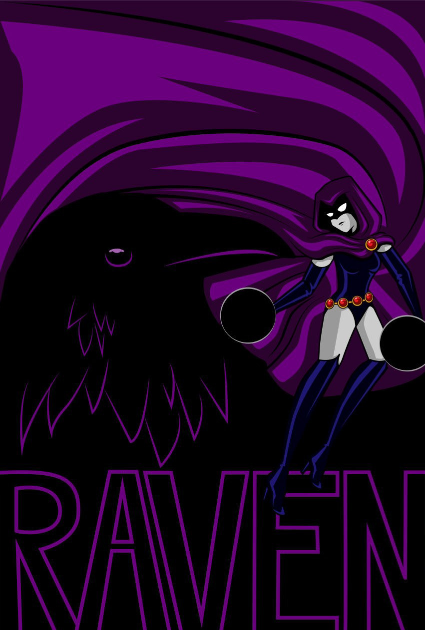Azarath Metrion Zinthos - When deciding to use Raven, I wanted to incorporate different elements from several well-known version of the character. The purple color of the cape is from the Teen Titans Go! version of Raven, while the outfit is a mixture of the original Teen Titans television series with a hint of her comic book depictions. I knew immediately that I wanted to play around with negative space and began playing around with the idea of Raven’s cape revealing a real raven among its folds. I tipped her into a sort of yin yang type position between her and the raven to show that she is one with her powers and inner self. I put her name below as a sort of homage to the Teen Titans title type (though the type is my own design and not a real typeface).