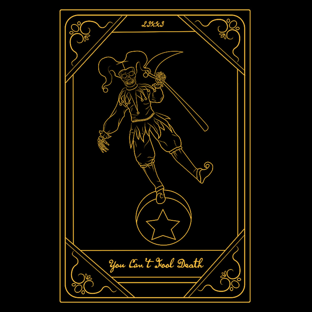 2015 You Can't Fool Death T-Shirt Design Developed For Threadless