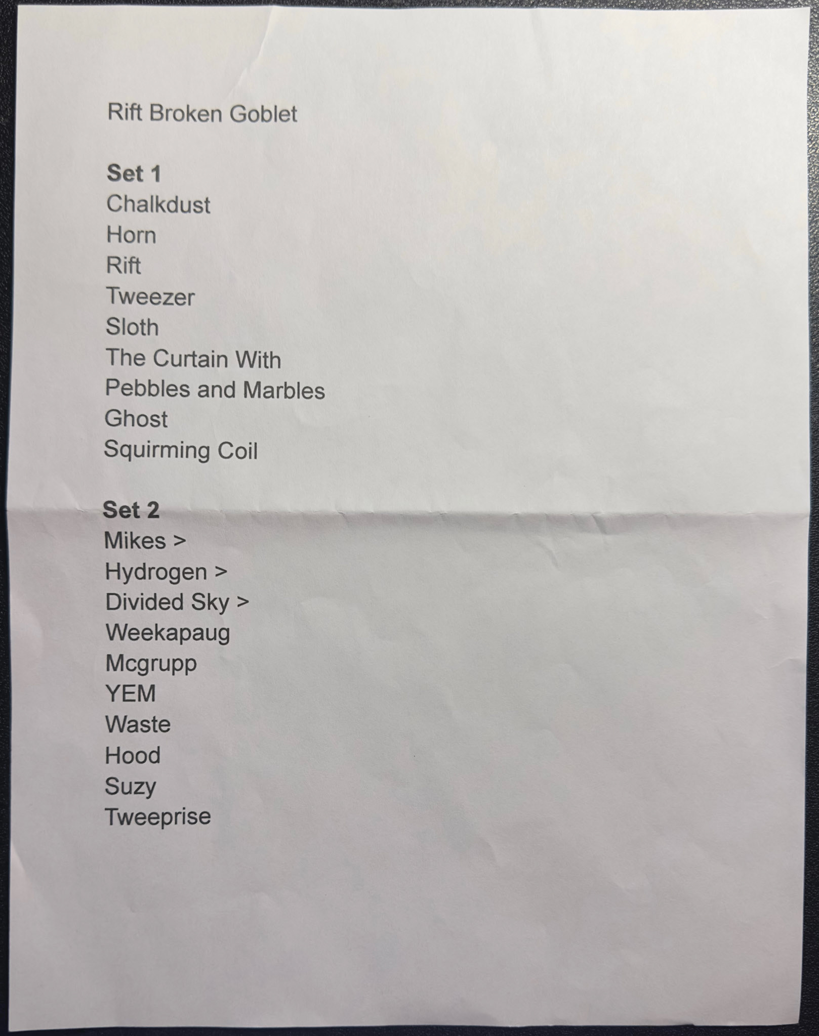 Rift @ Broken Goblet Brewery 10/5/24