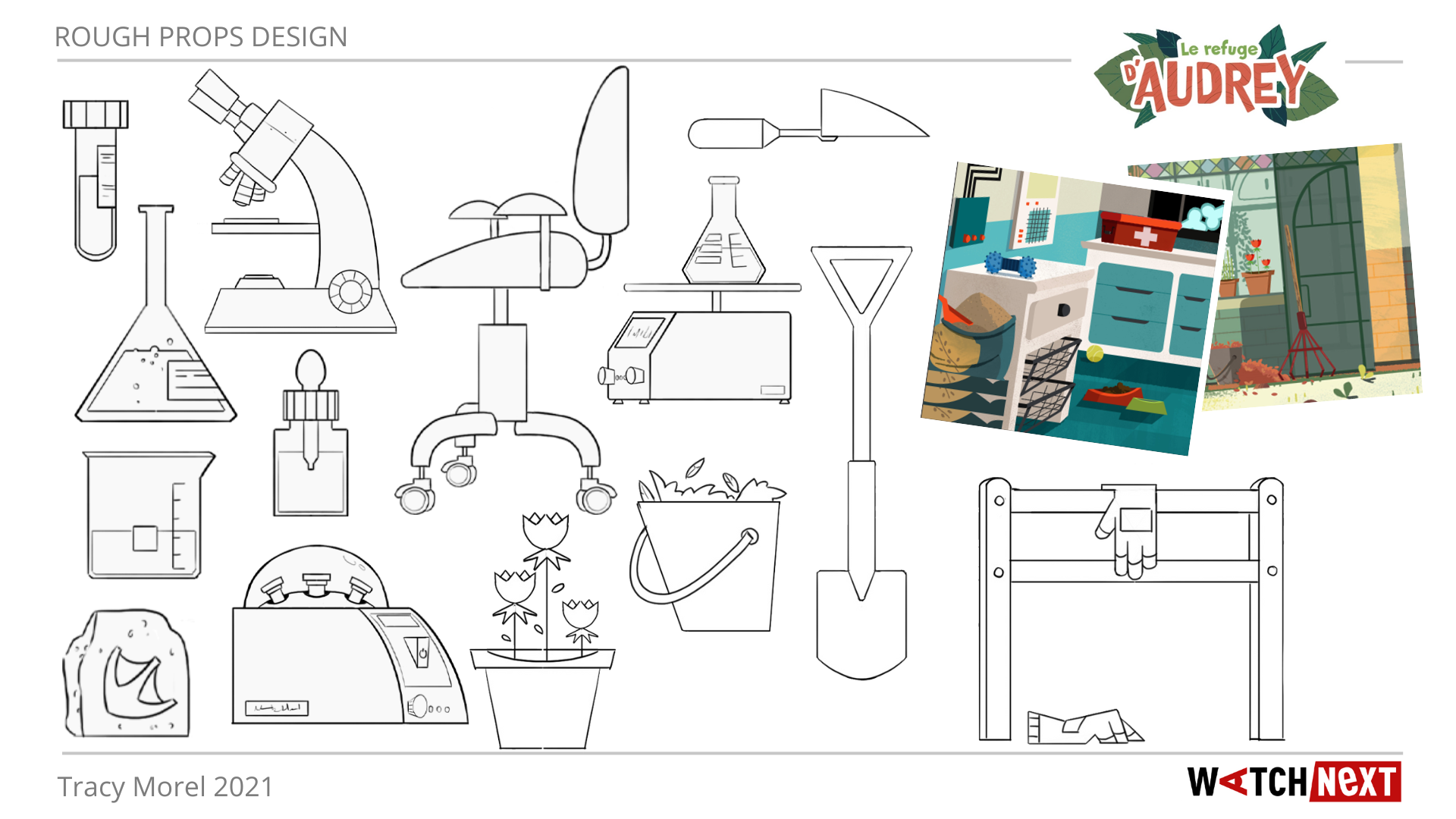 Rough de props réalisés lors de mon stage sur "Le refuge  d'Audrey" 