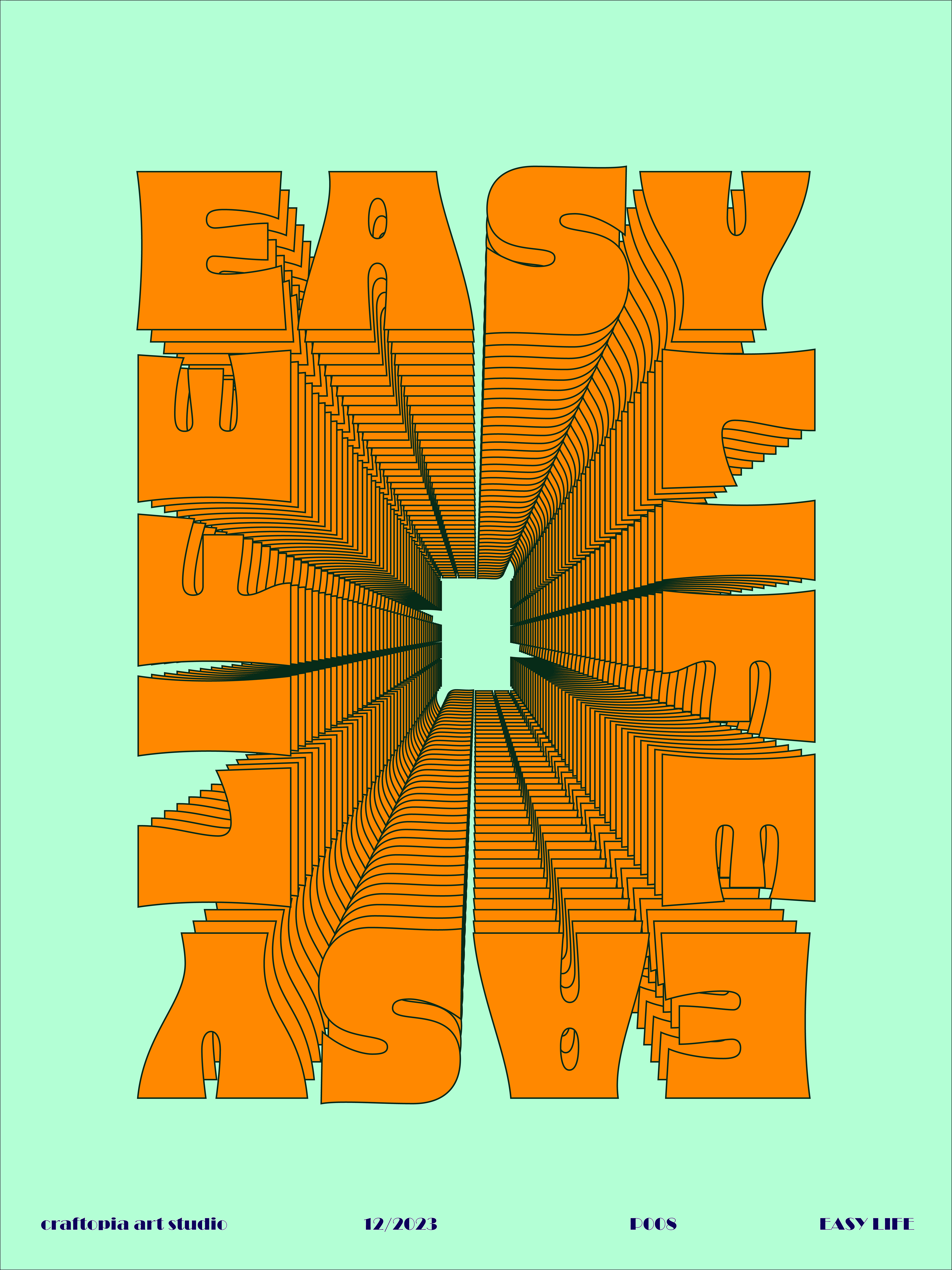 EASY LIFE