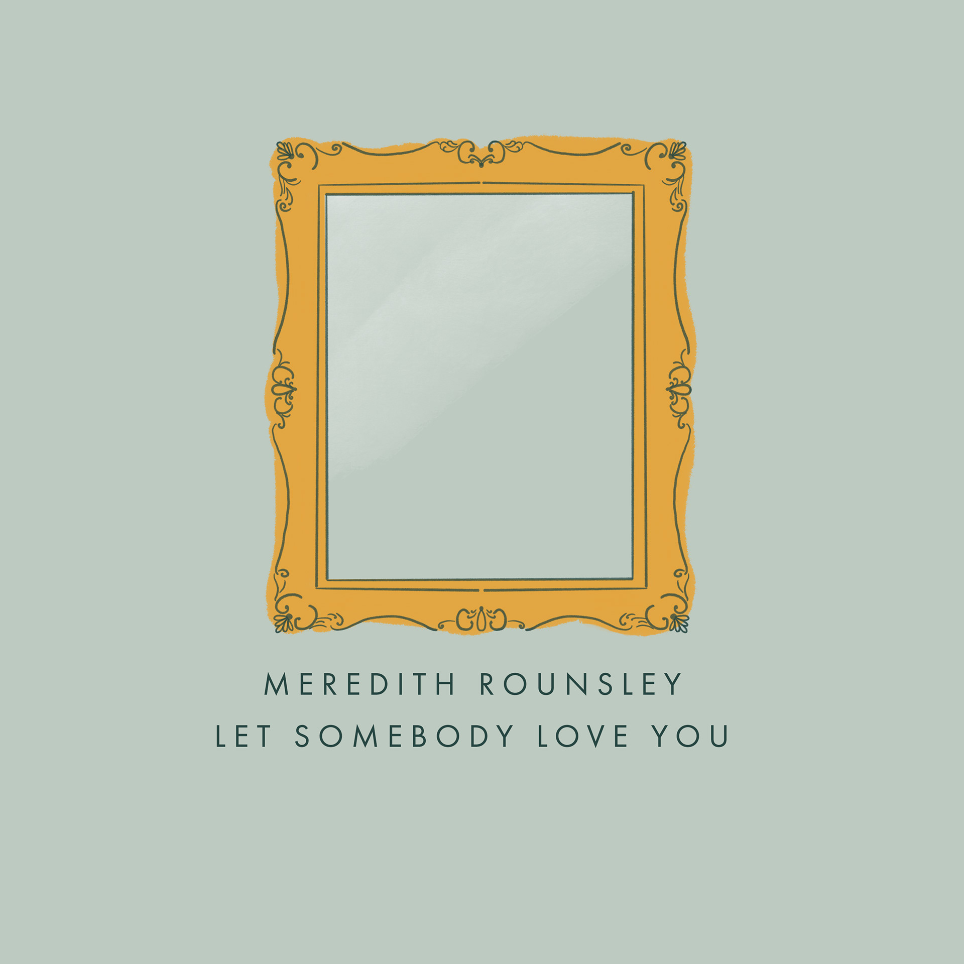 Single Cover - Let Somebody Love You