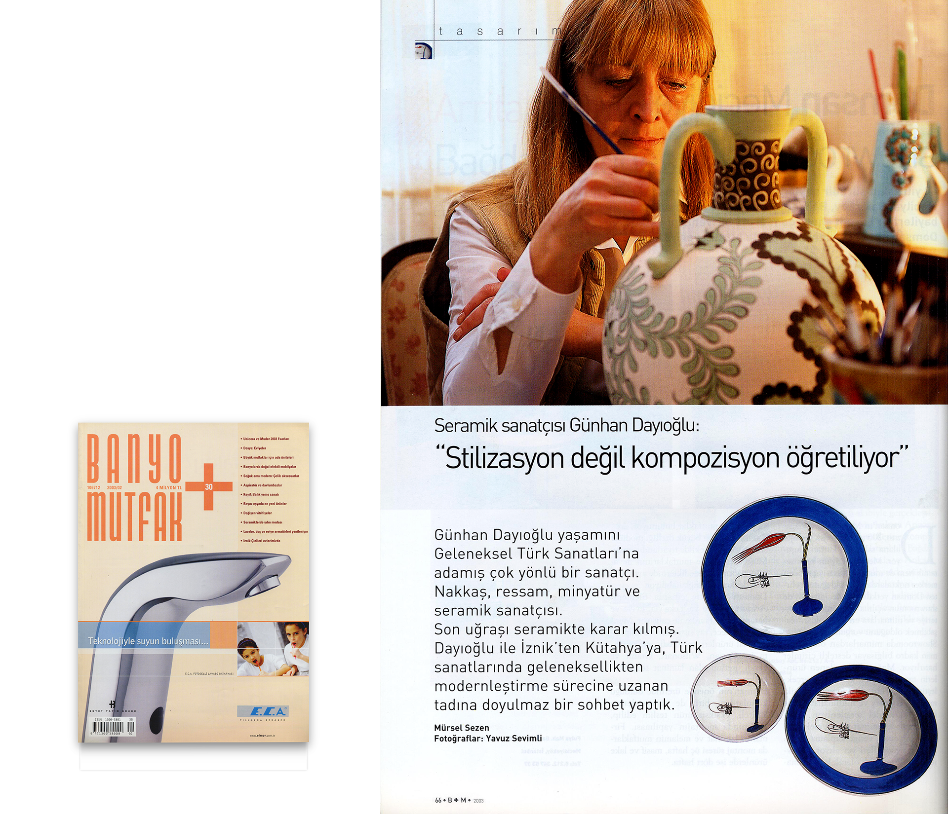 Banyo Mutfak, February 2003 – Interview (Bathroom & Kitchen magazine)