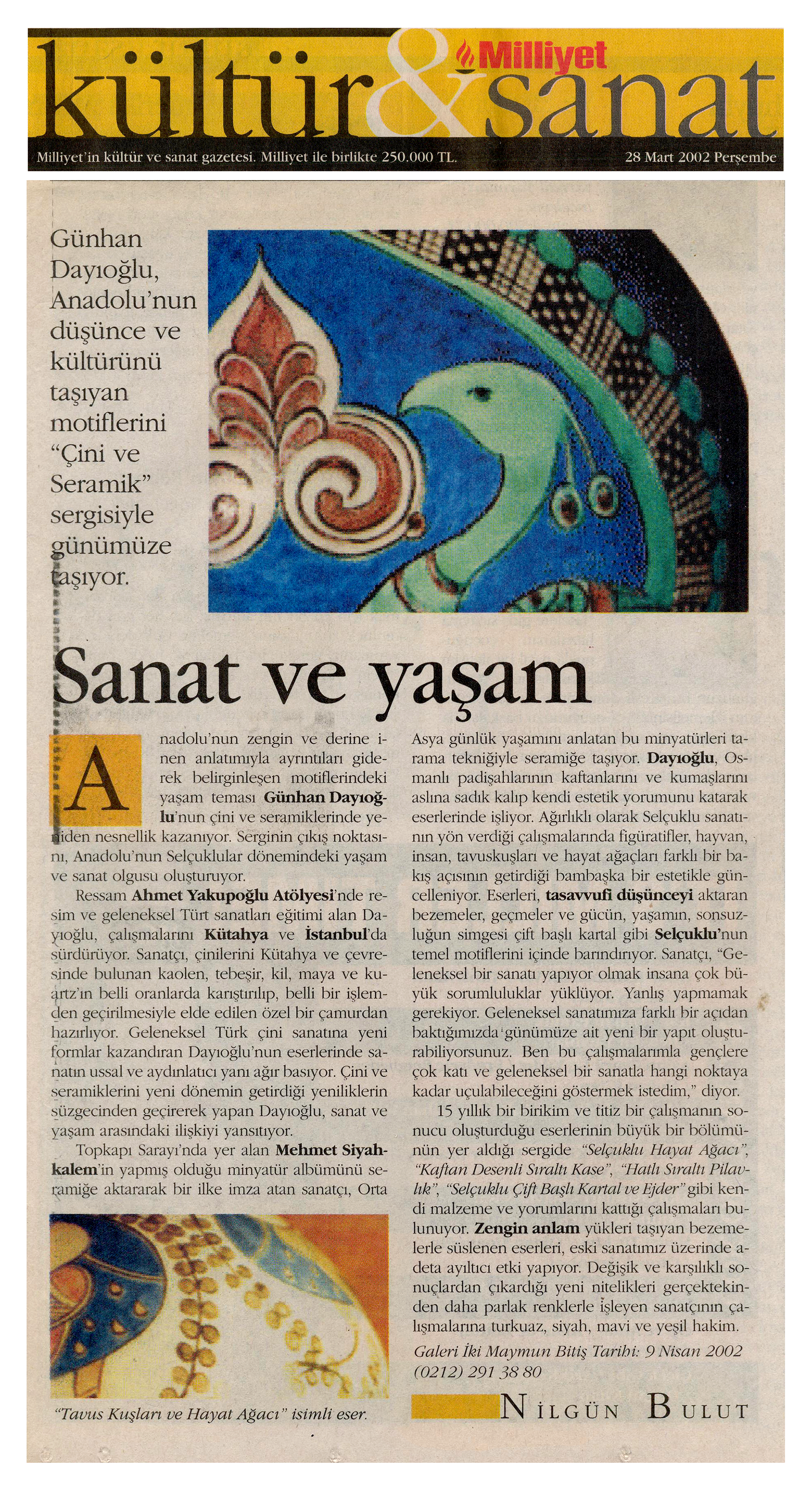 Milliyet Kültür & Sanat, March 2002 – (Culture & Arts supplement of Milliyet newspaper)