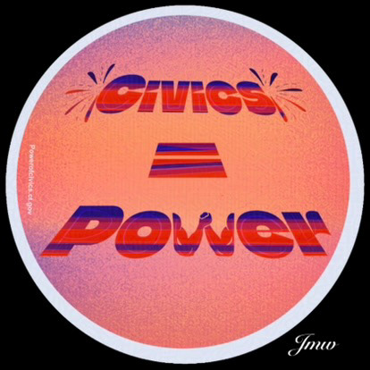Civics Equals Power, 5x5"