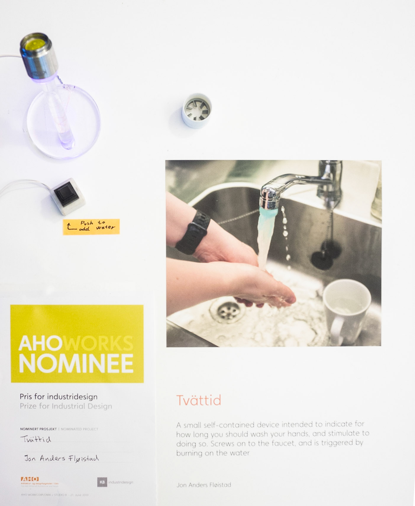 Exhibited and nominated at AHOworks