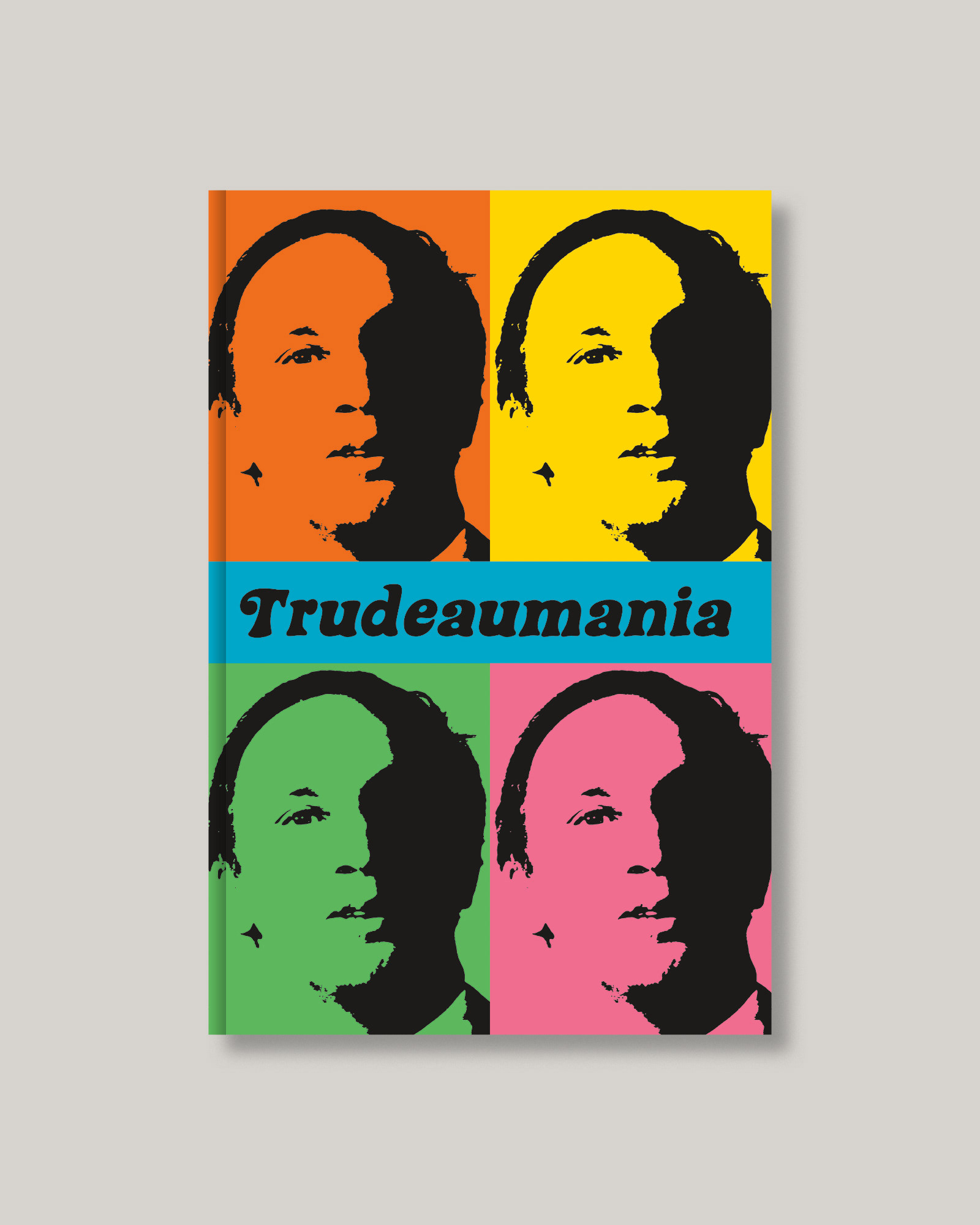 Trudeaumania book cover
