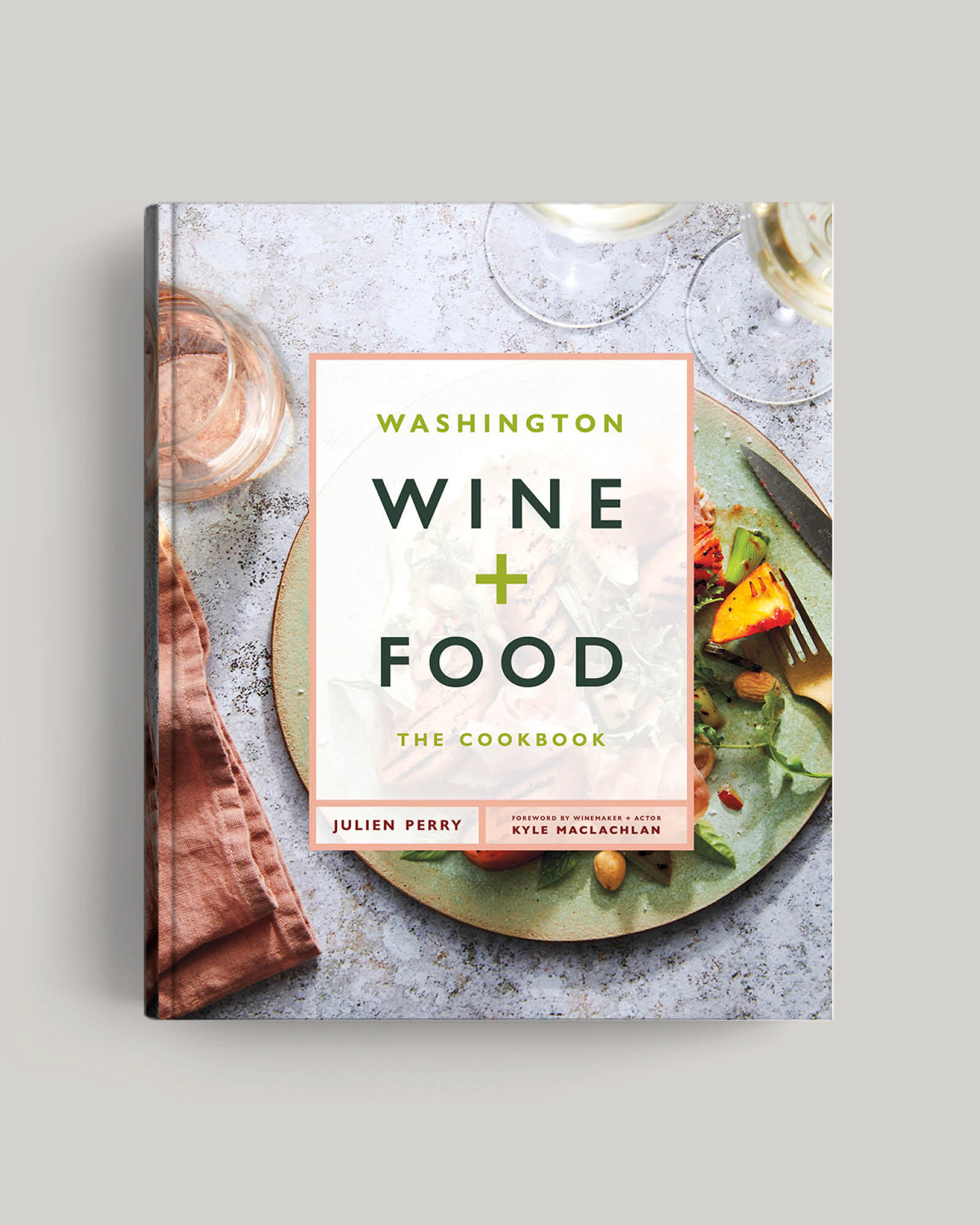 Washington Wine + Food: The Cookbook book cover