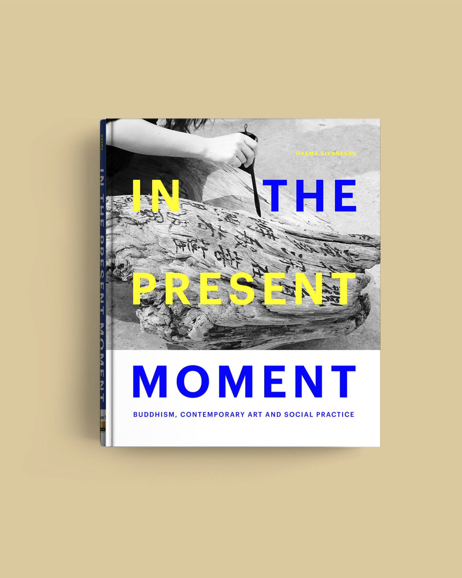 In the Present Moment: Buddhism, Contemporary Art and Social Practice book cover