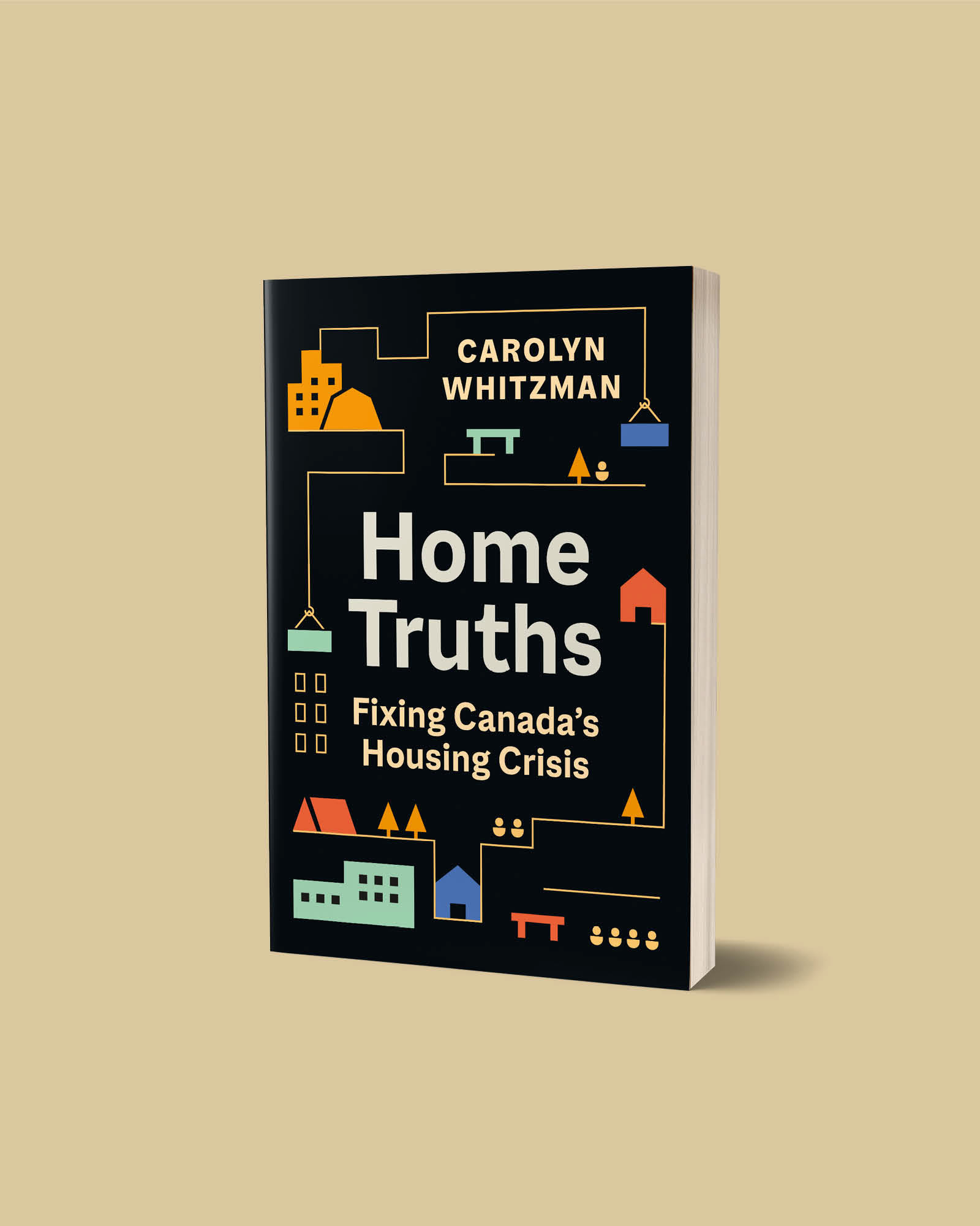 Home Truths: Fixing Canada's Housing Crisis book cover