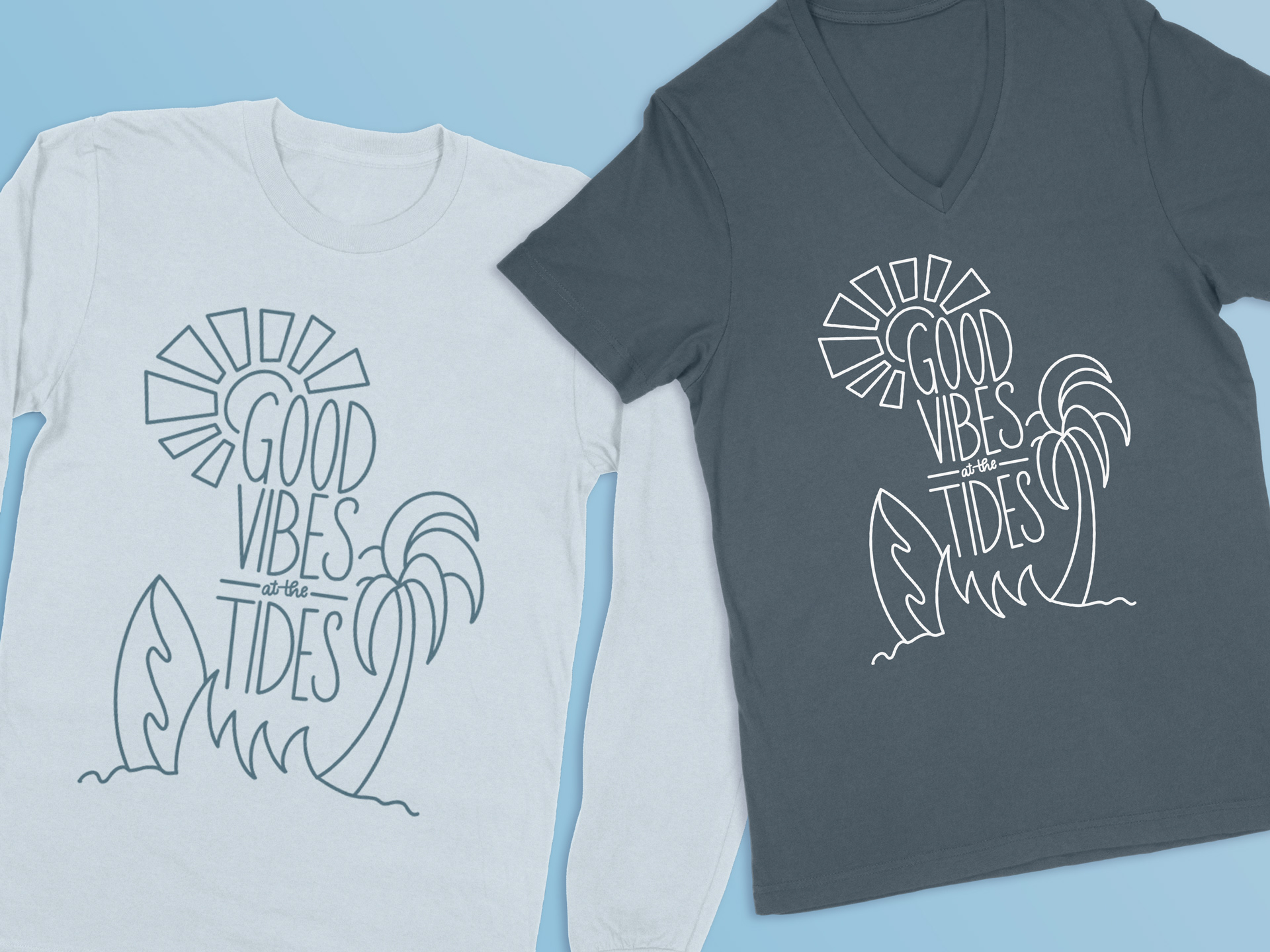 Mockup of a long sleeve shirt and short sleeve women's v-neck shirt with "Good vibes at the Tides" design on both