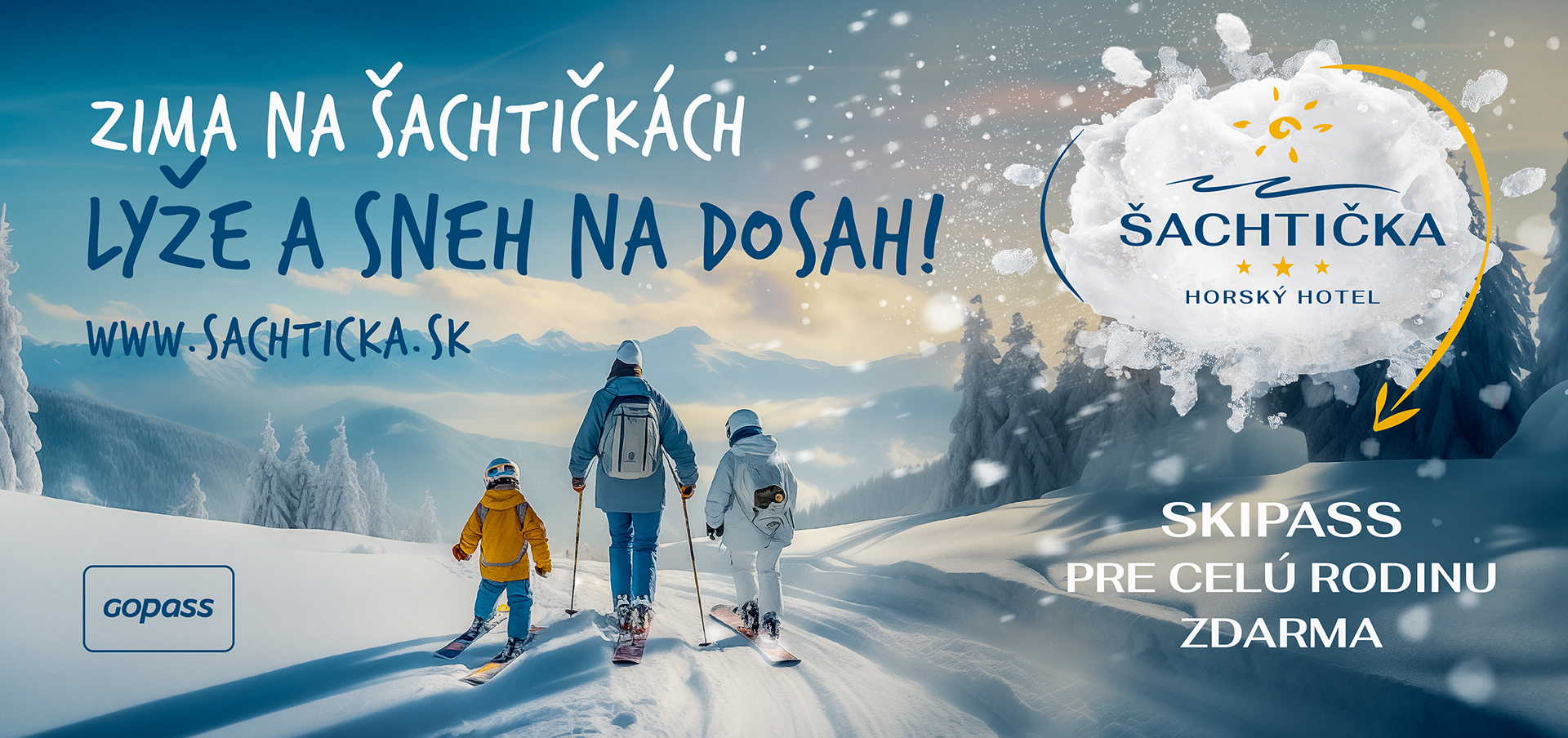Hotel Šachtička Zimná kampaň