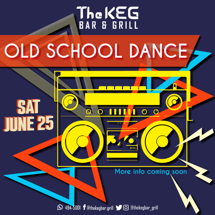 Flyer for The Keg Bar & Grill's Old School Dance Party