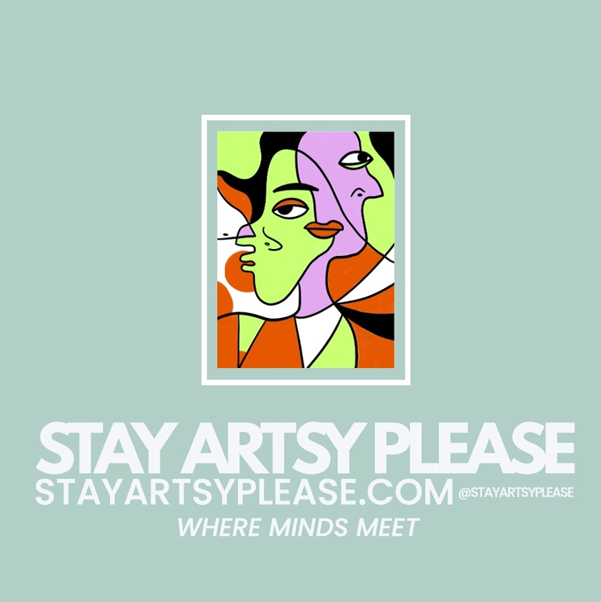 STAY ARTSY, PLEASE