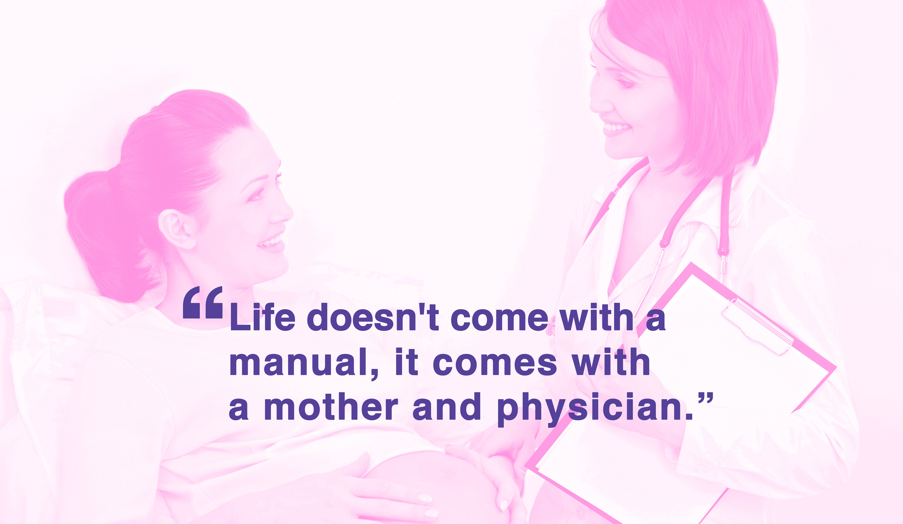 Life doesn't come with a manual.