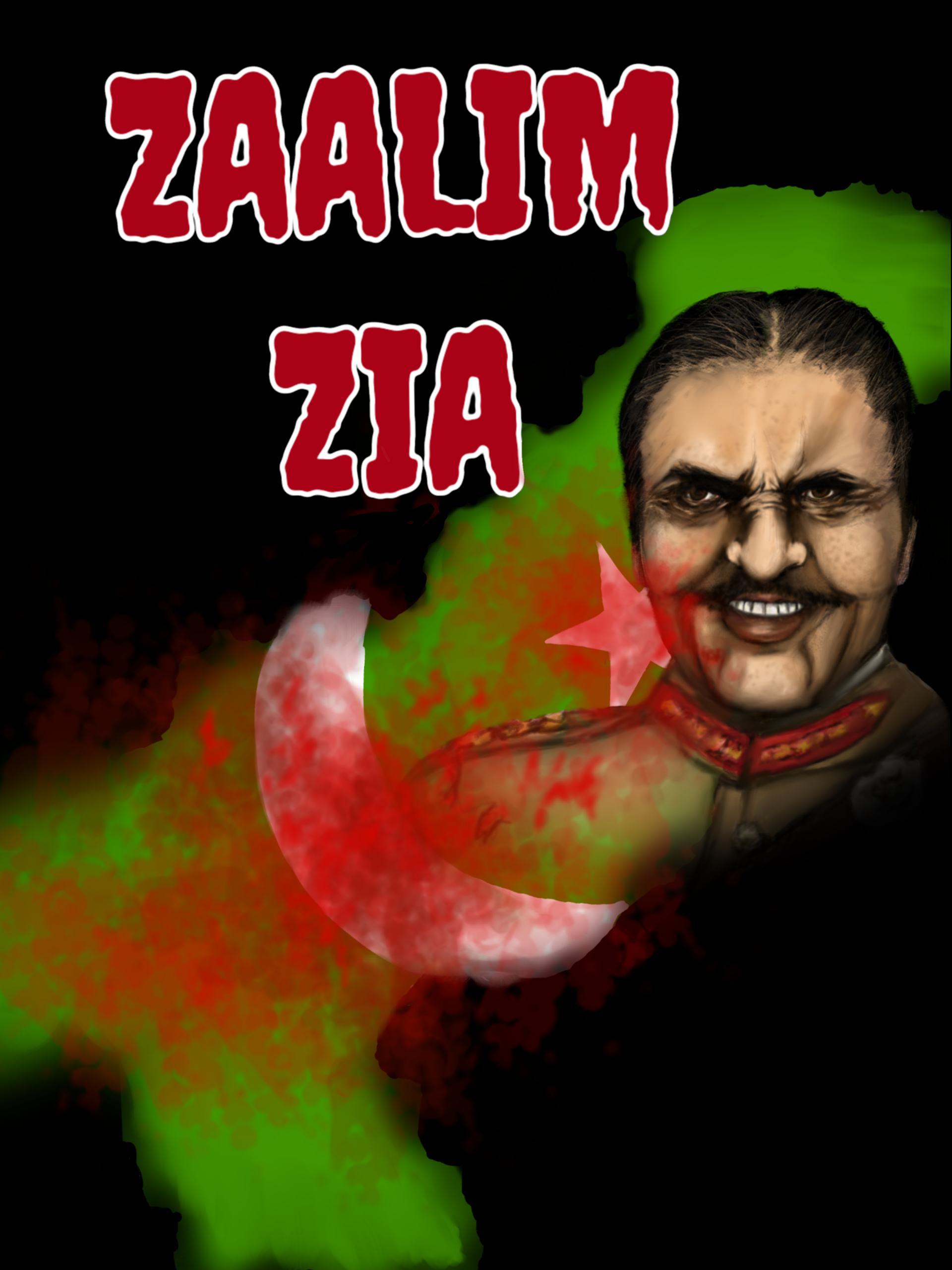 "Zaalim Zia" Movie Poster : A Lollywood-style poster depicting the oppressive reign of Zia ul Haq.
