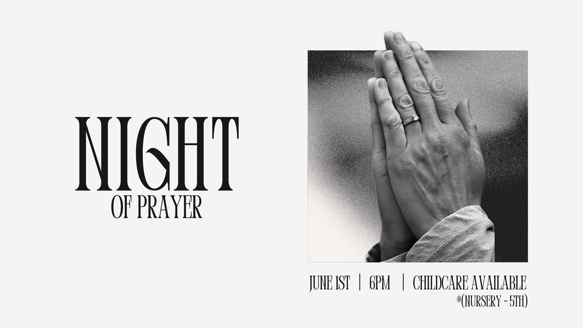 Night of Prayer Graphic done for Morningstar Christian Chapel in Whittier, California. (2025)