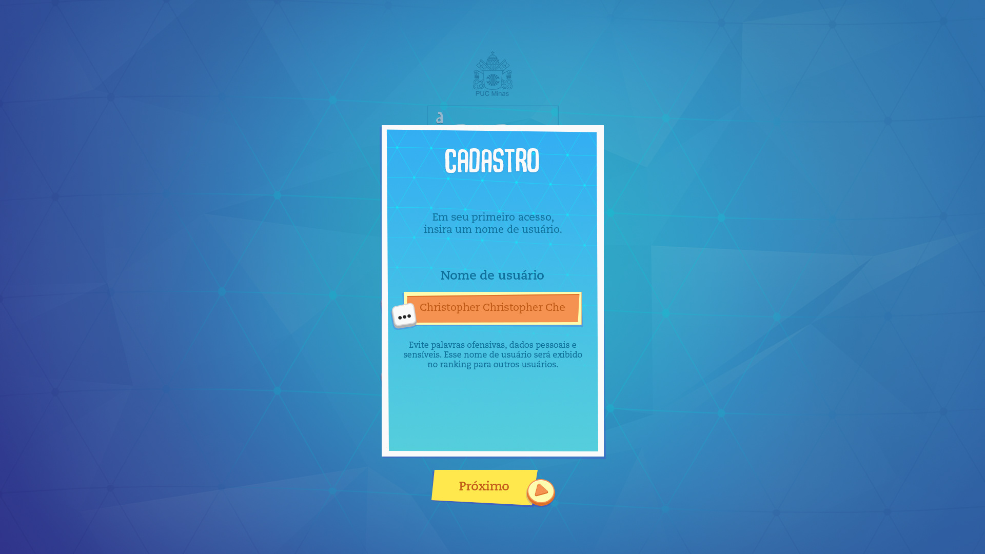O jogo começa com uma tela de cadastro simples
