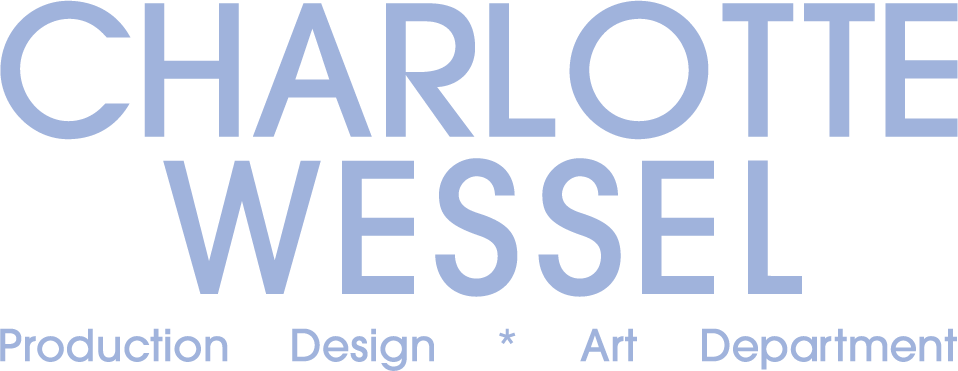 Charlotte Wessel: Production Design and Art Department