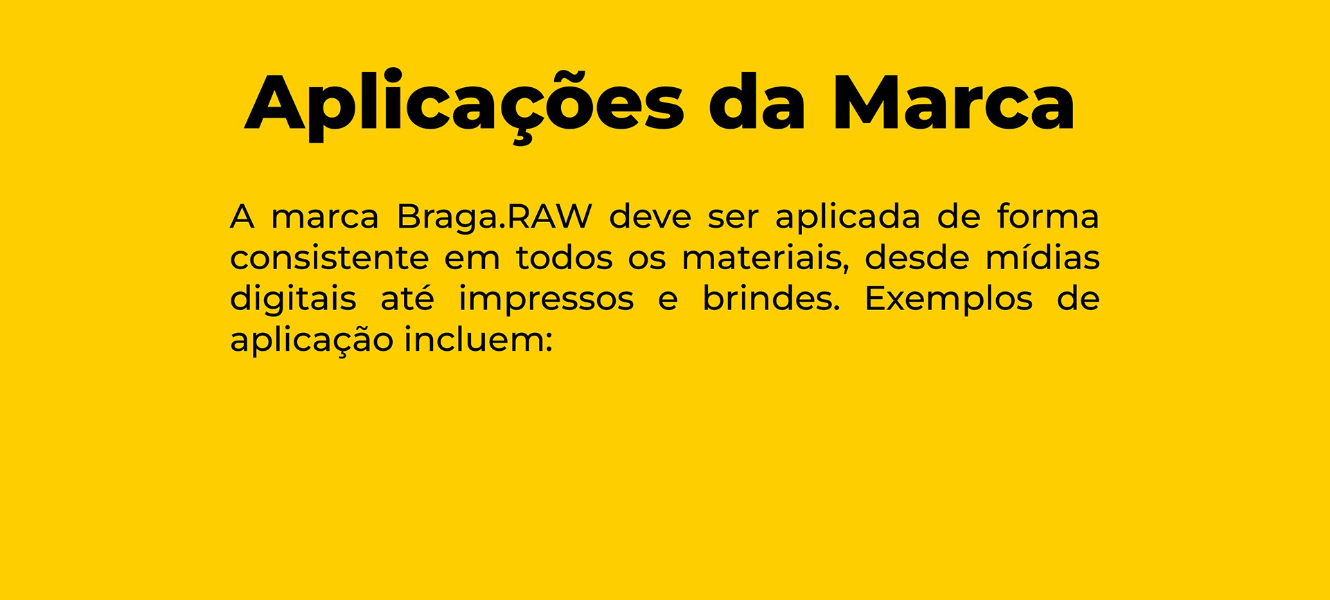Branding - Braga.RAW — imagem 10