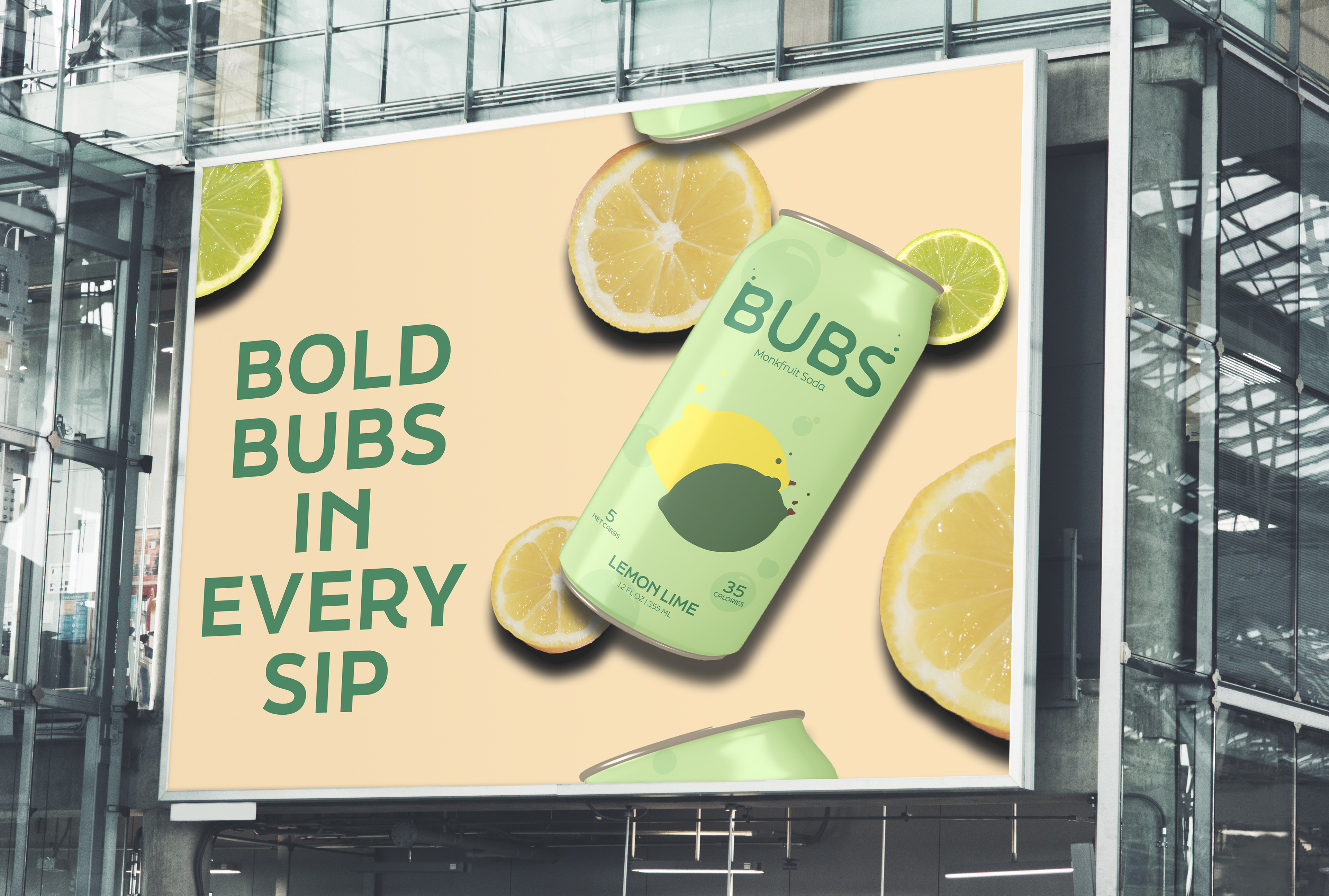 Billboard ad for "Bubs" monkfruit soda lemon lime flavor. "Bold Bubs in every sip"
