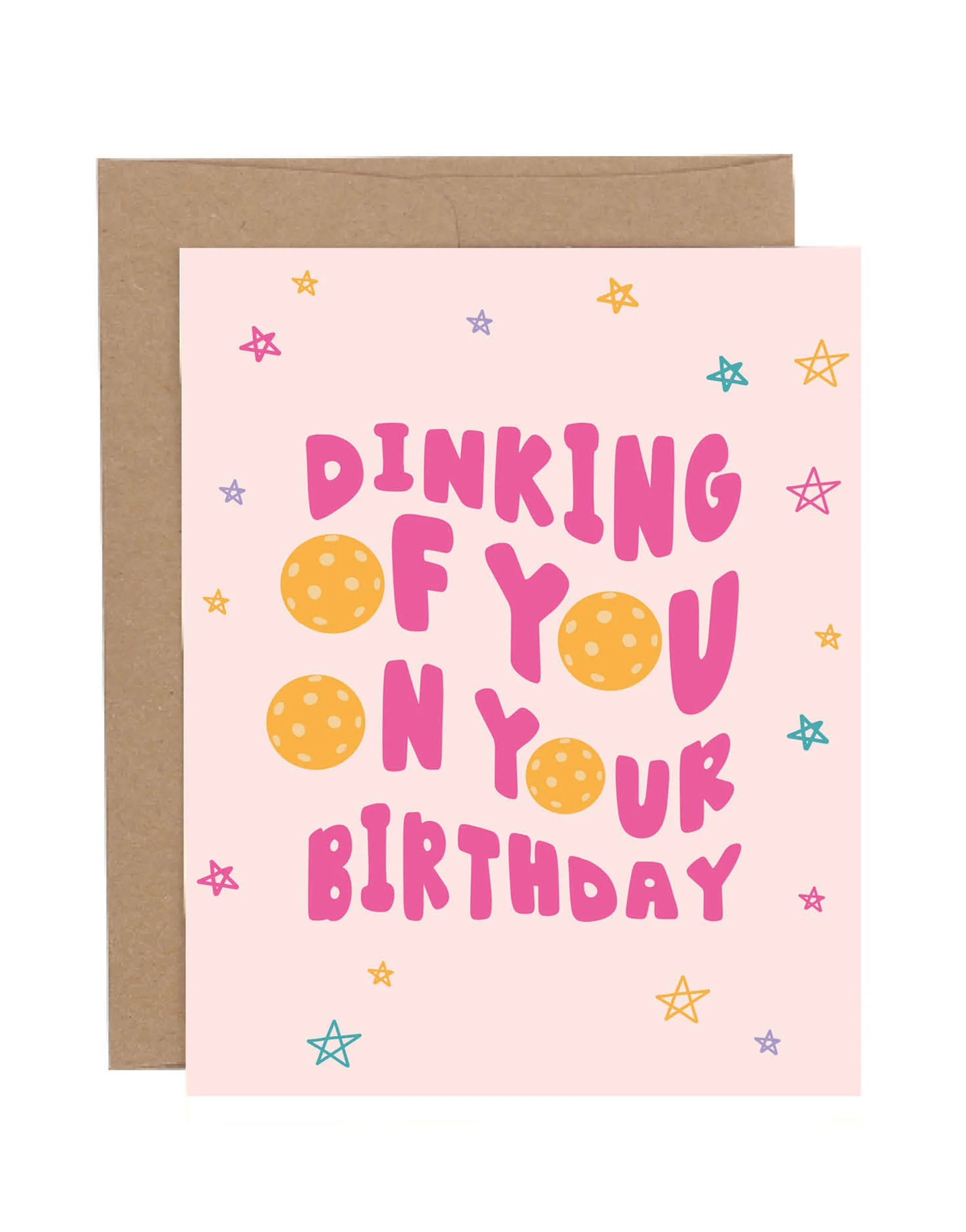 Callie Danielle - Dinking of You Pickleball Birthday Greeting Card 