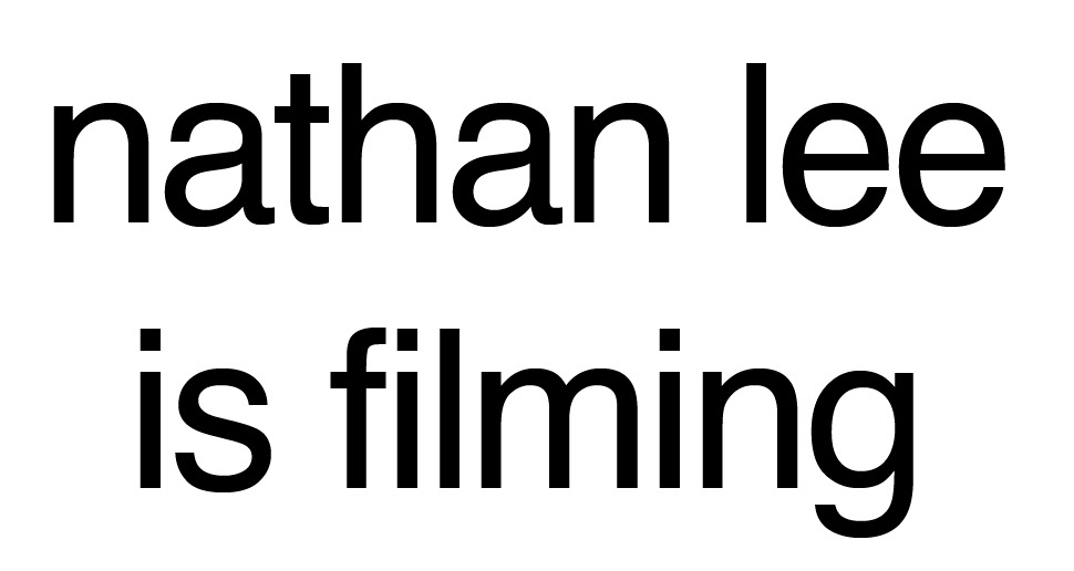 nathan lee is filming