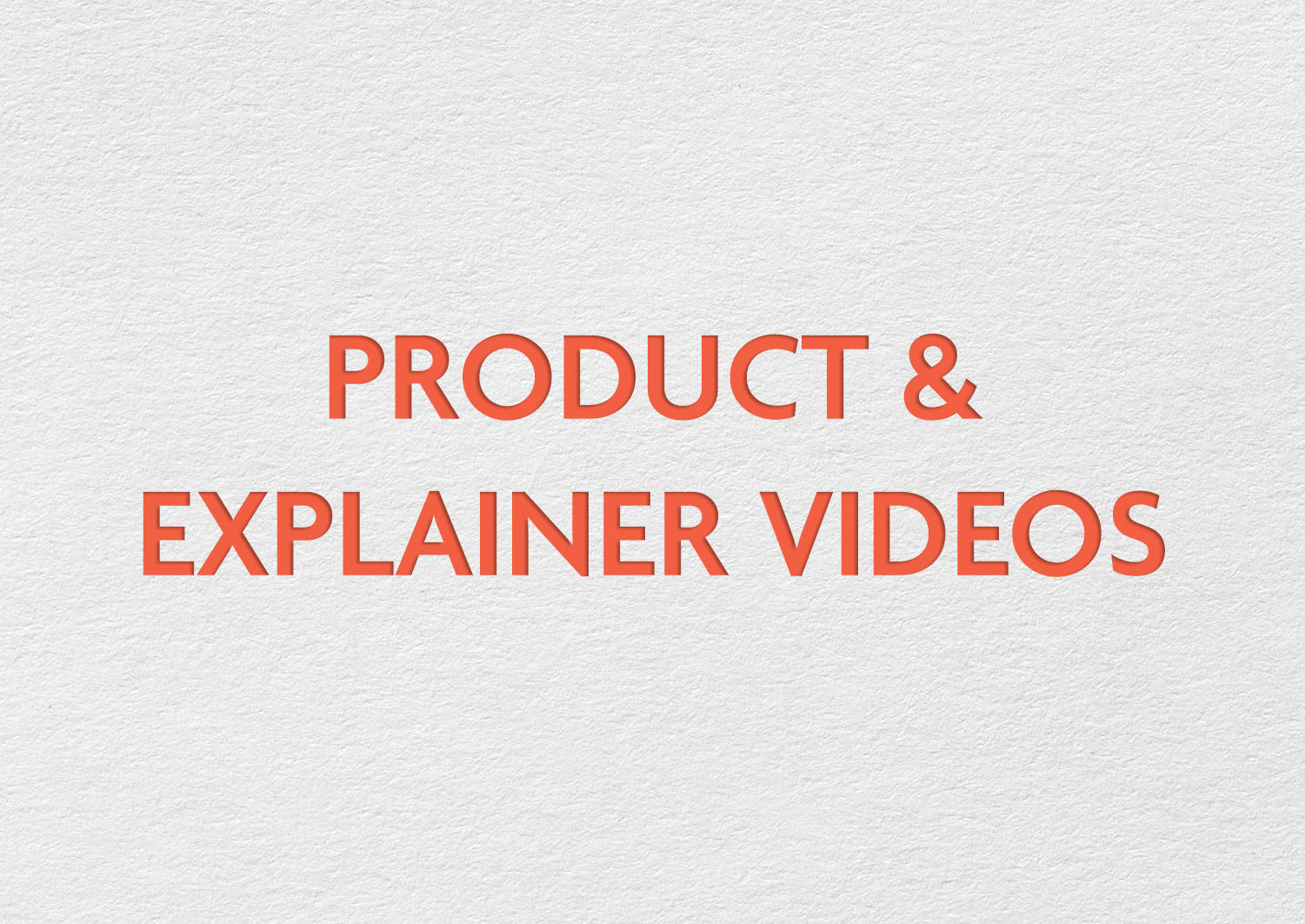 Product & Explainer Video