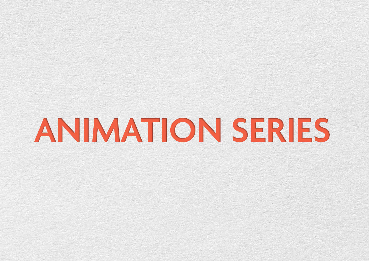 Animation Series