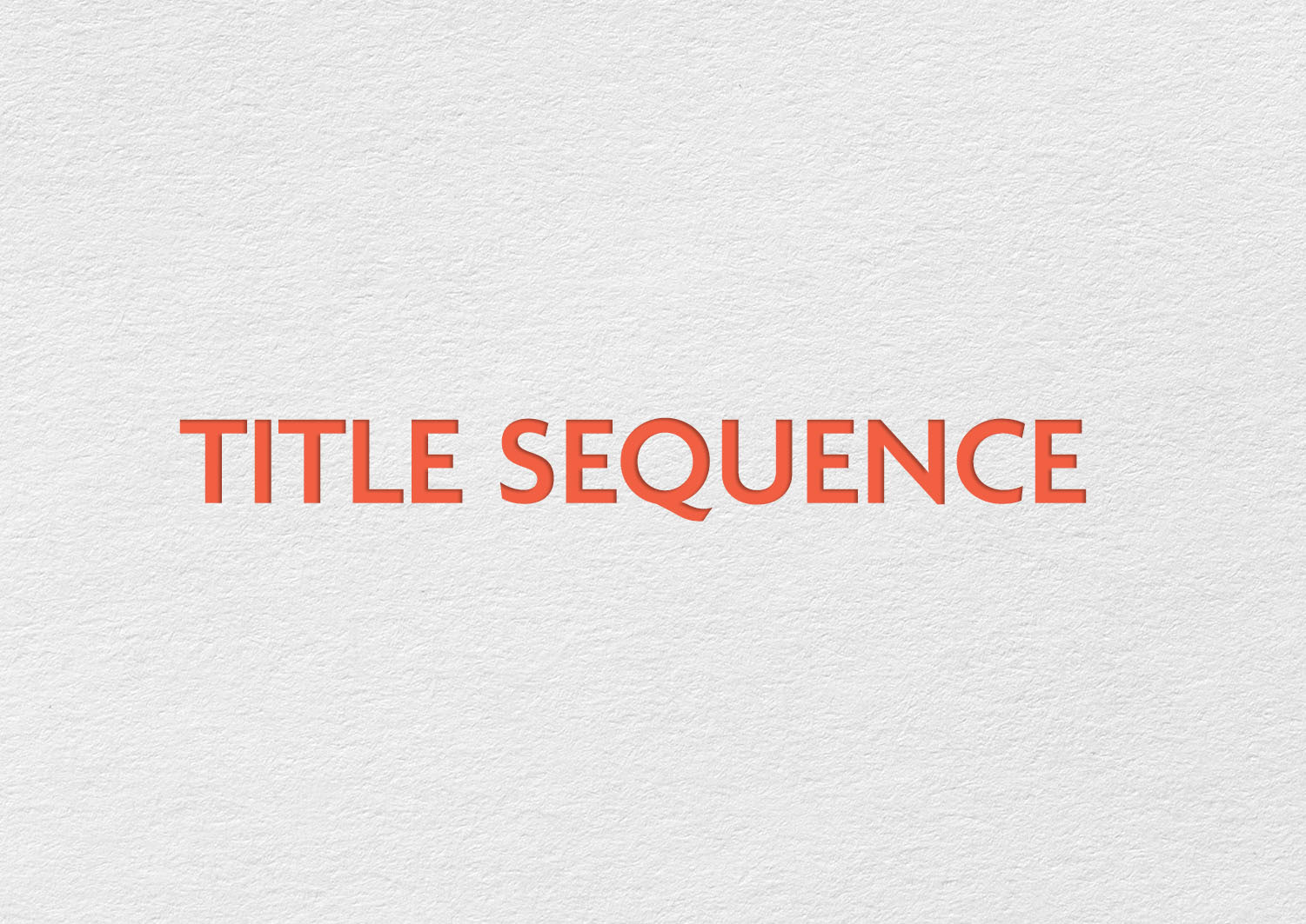Title Sequence Animation