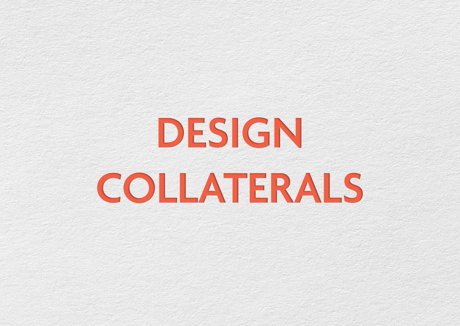 Design Collaterals