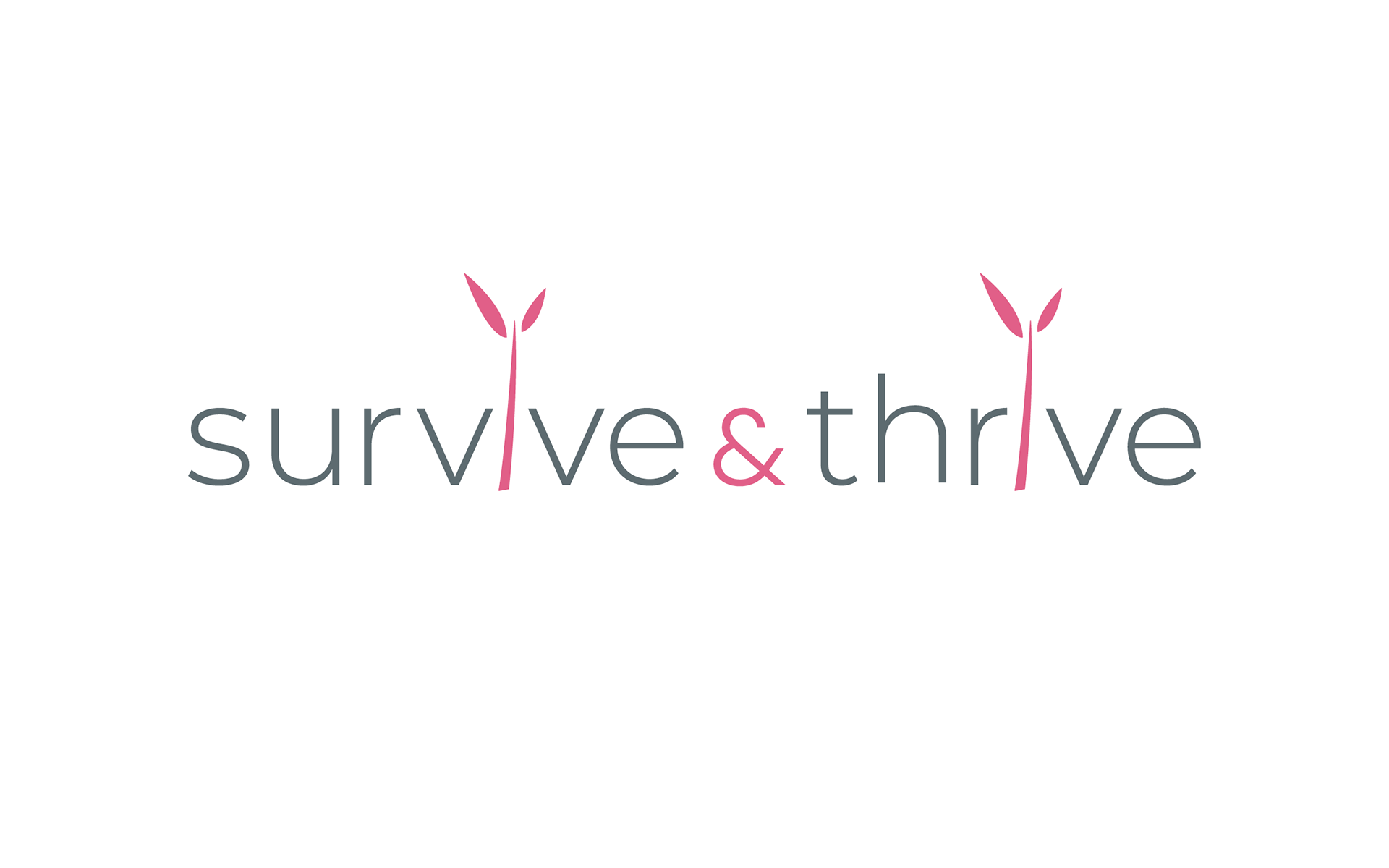 Survive and Thrive