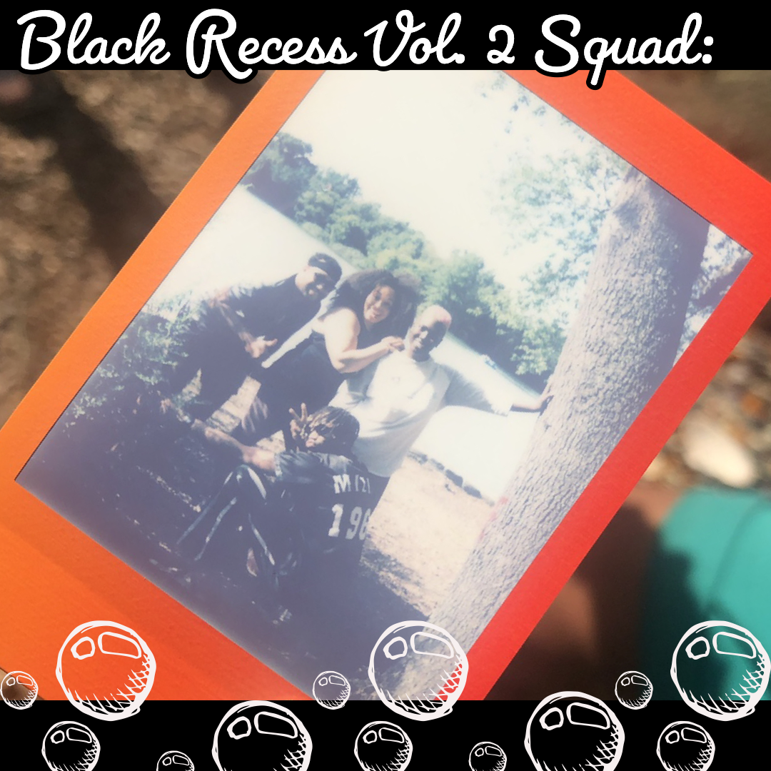 Black Recess Vol. 2 Cohort