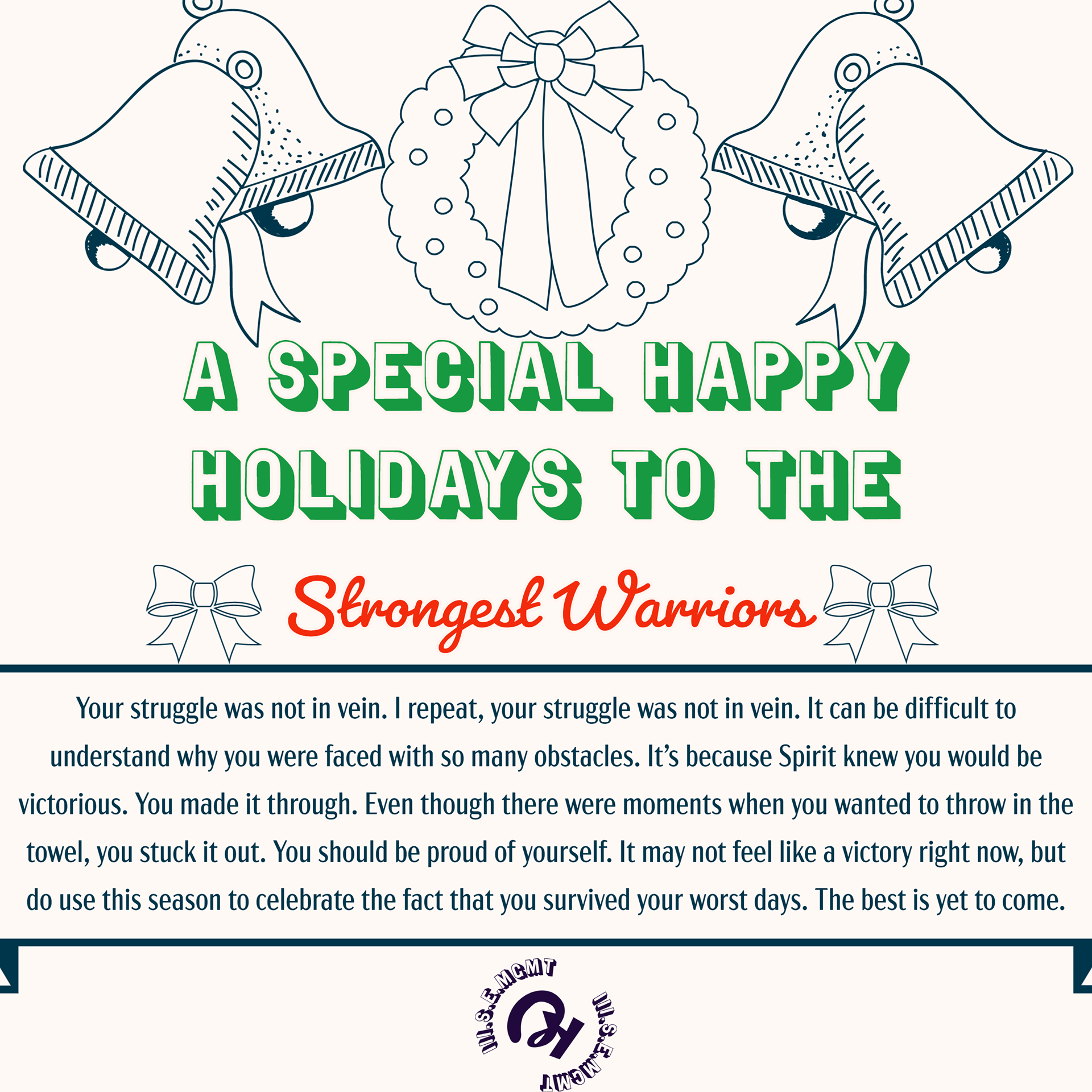 Happy Holidays Strongest Warriors!
